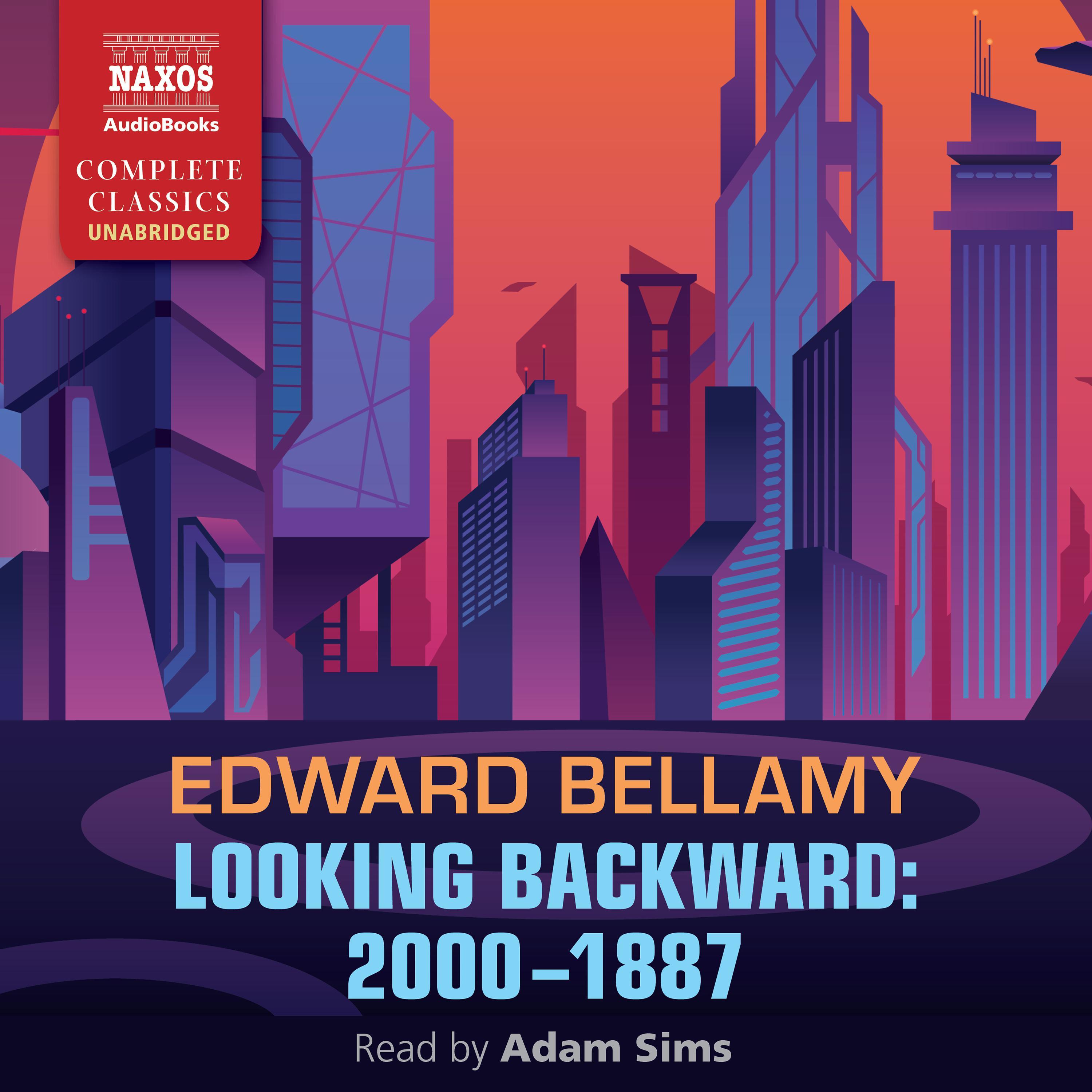 Looking Backward: 2000-1887