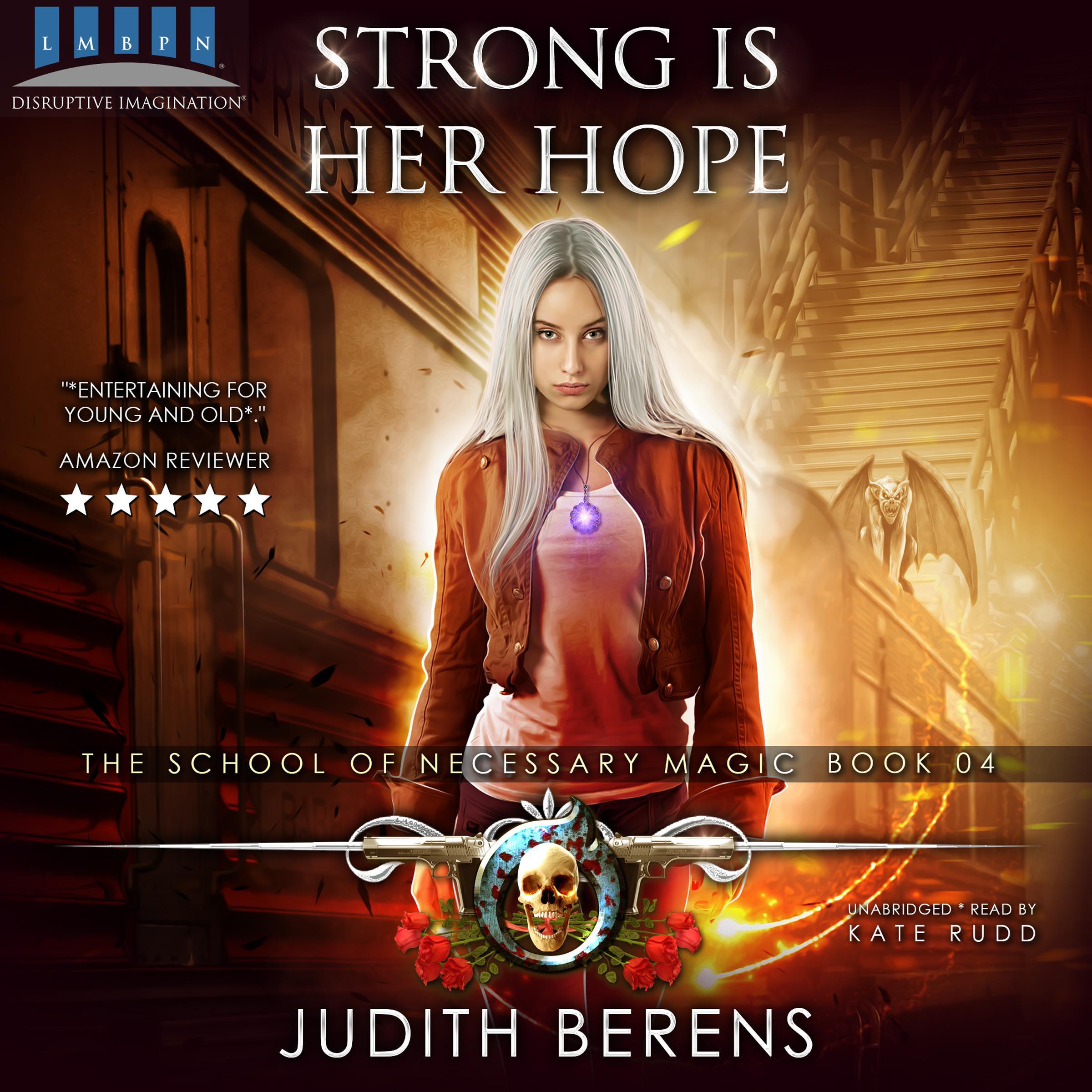 Strong Is Her Hope