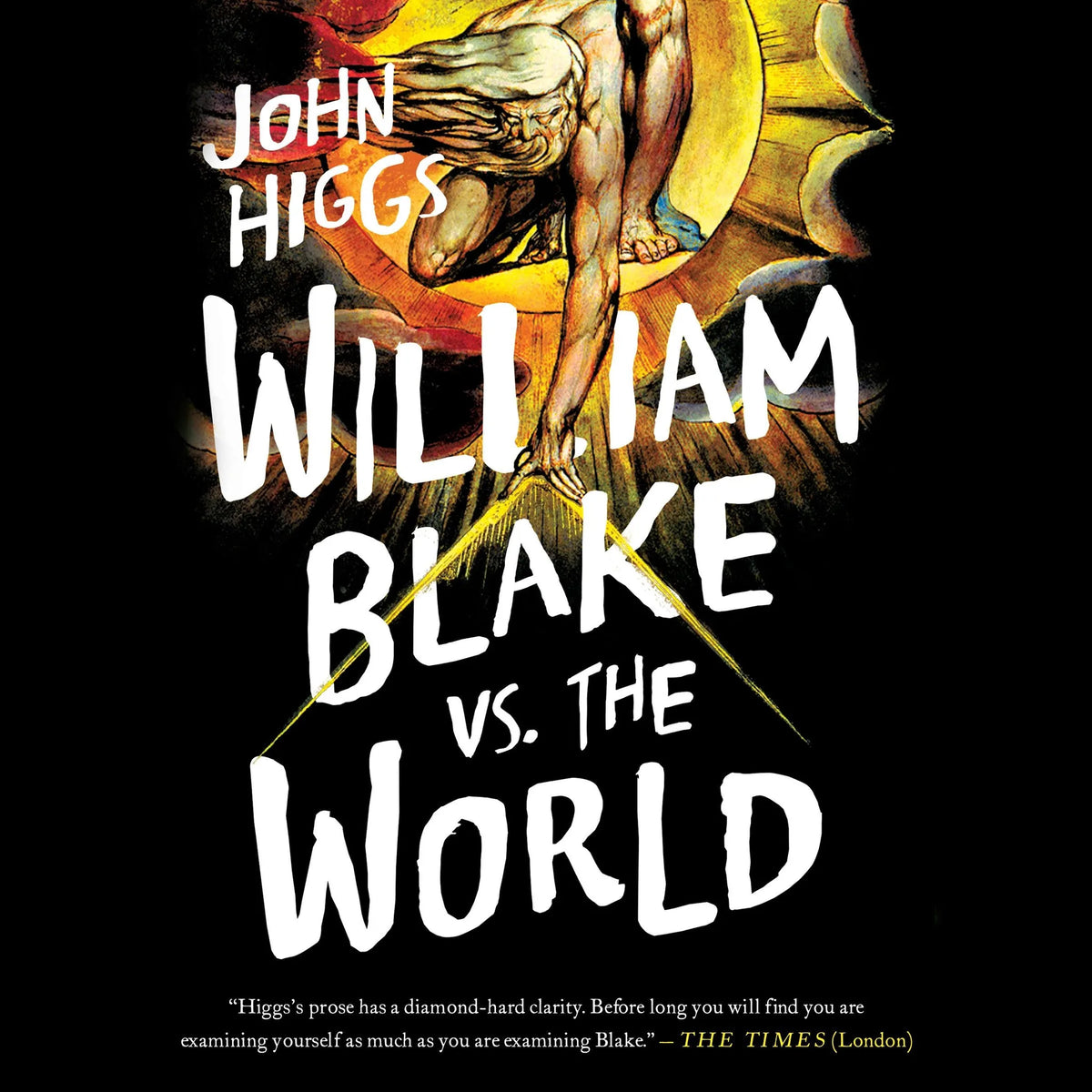 William Blake vs the World