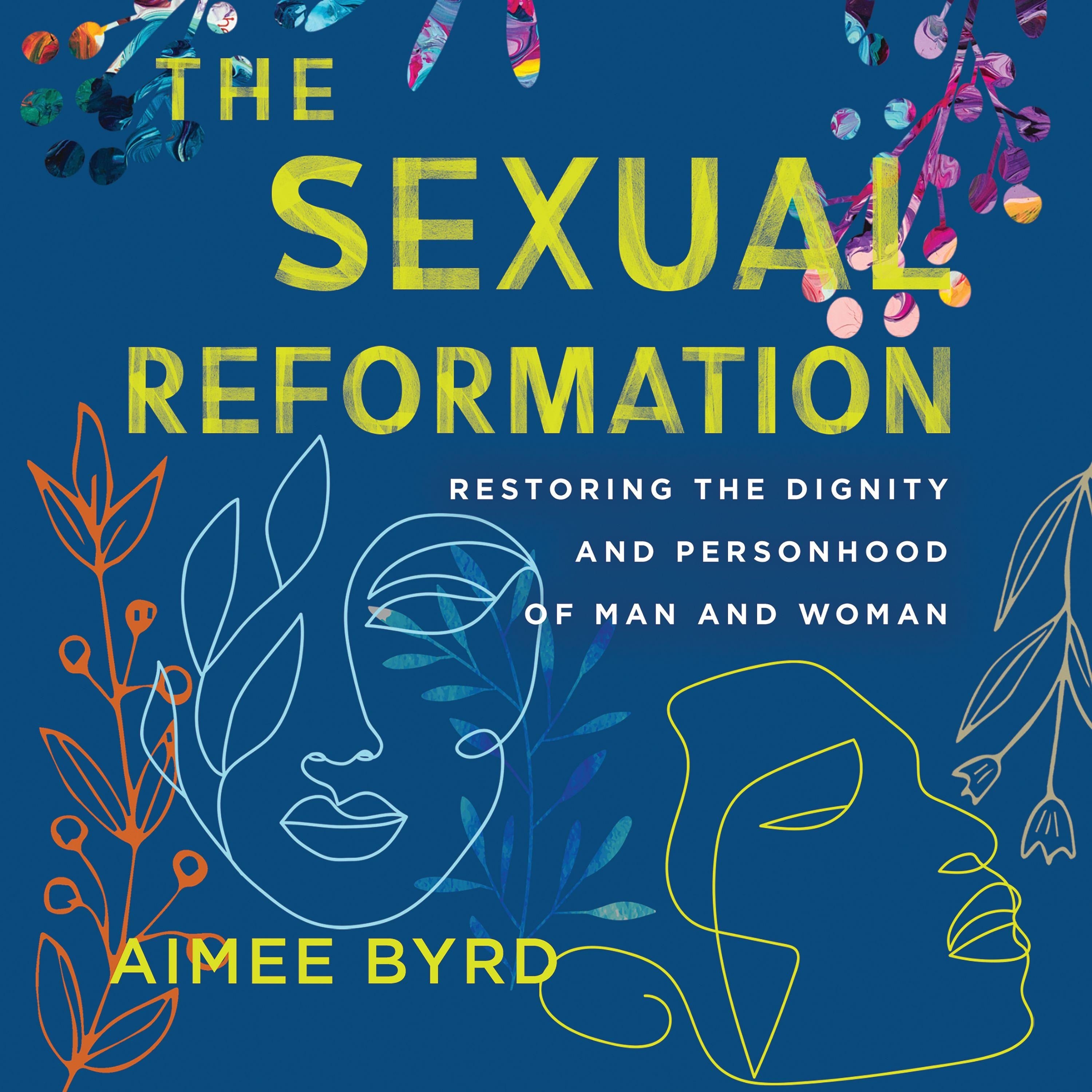 The Sexual Reformation