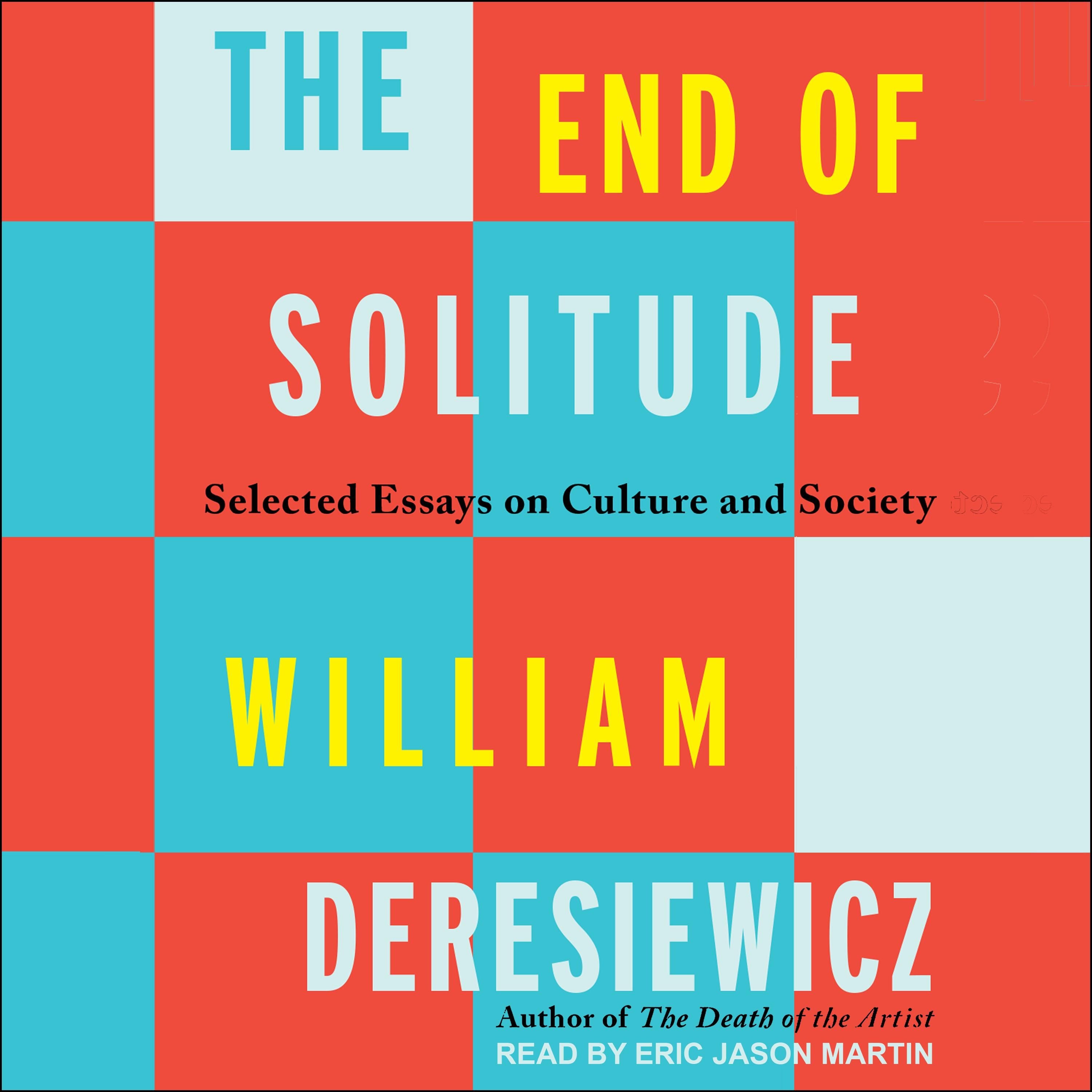 The End of Solitude