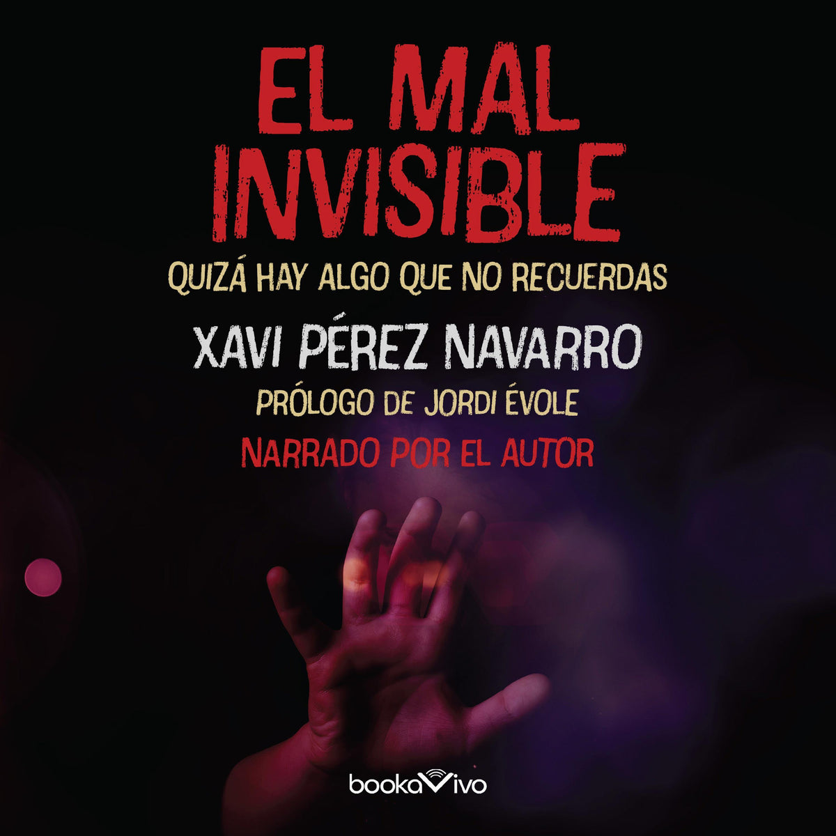 El mal invisible