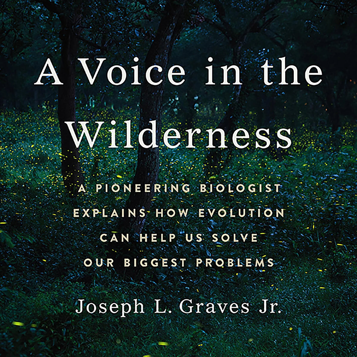 A Voice in the Wilderness