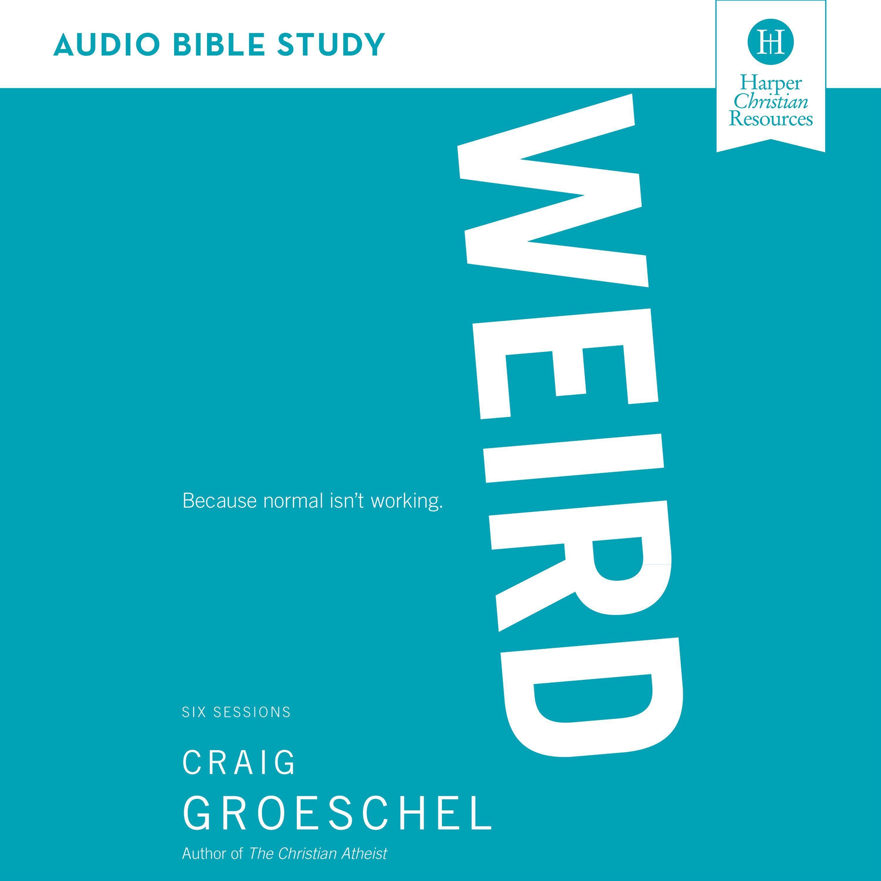 WEIRD Bible Study: Audio