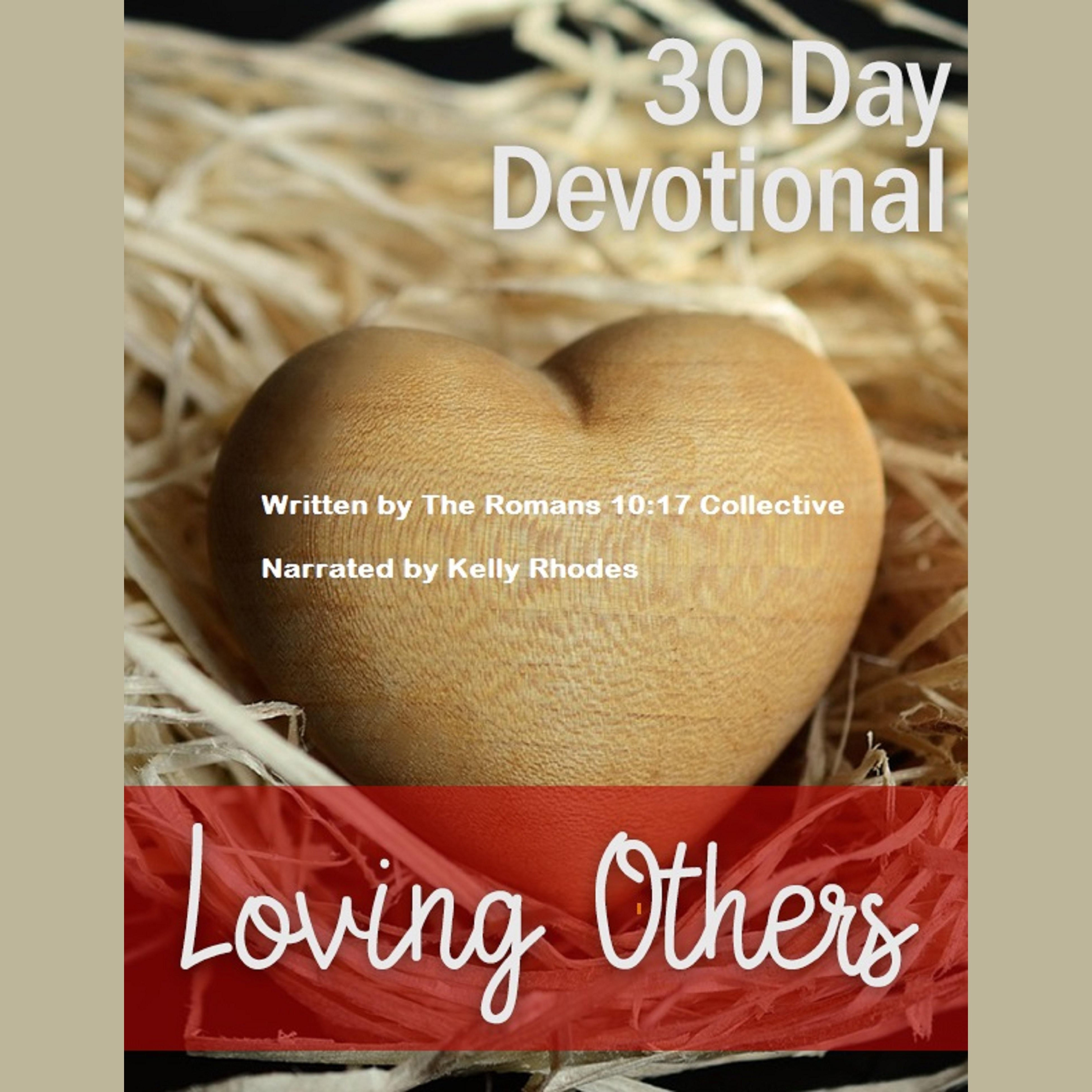 30 Day Devotional on Loving Others