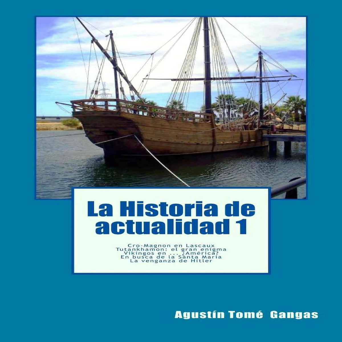 La Historia de actualidad 1