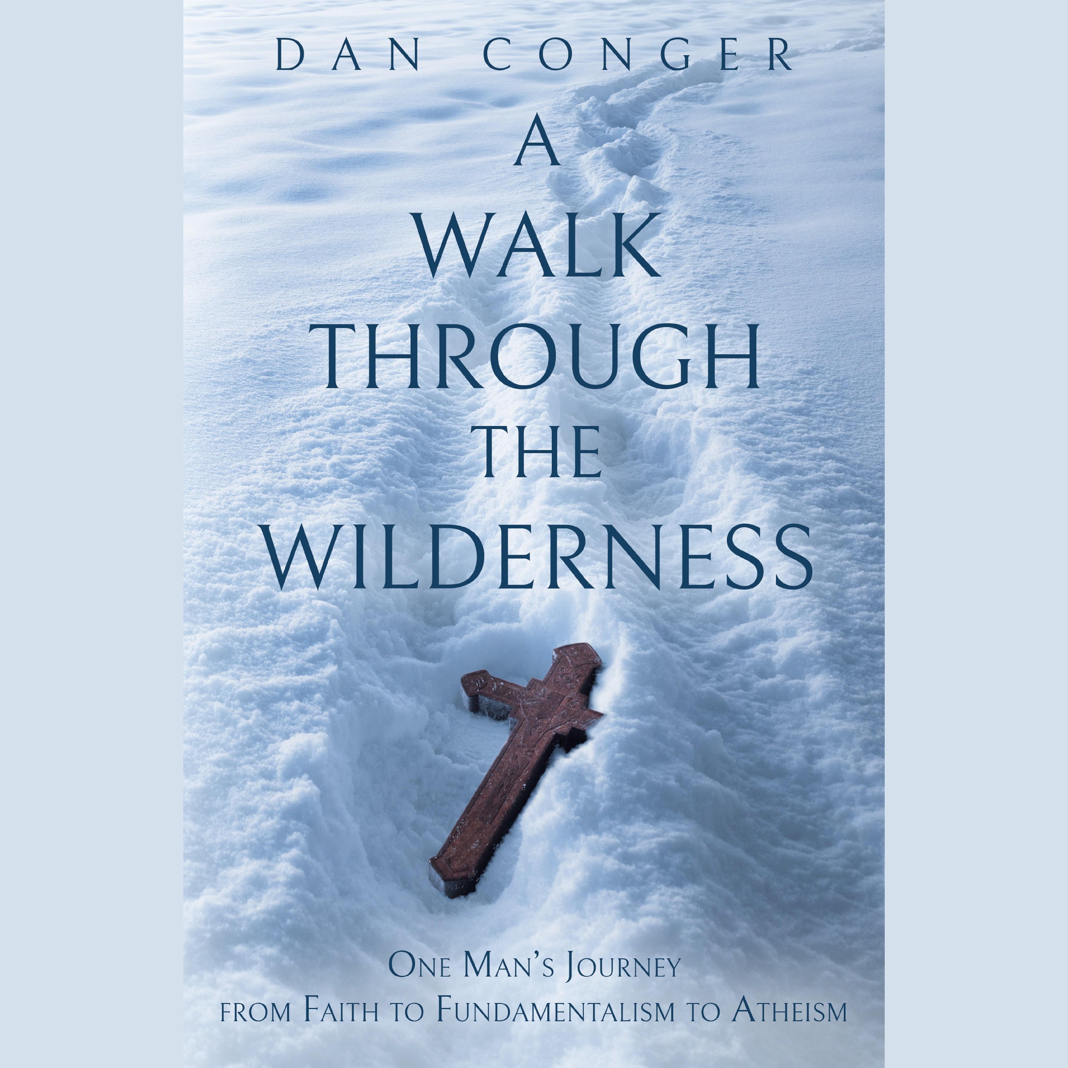 A Walk Through the Wilderness