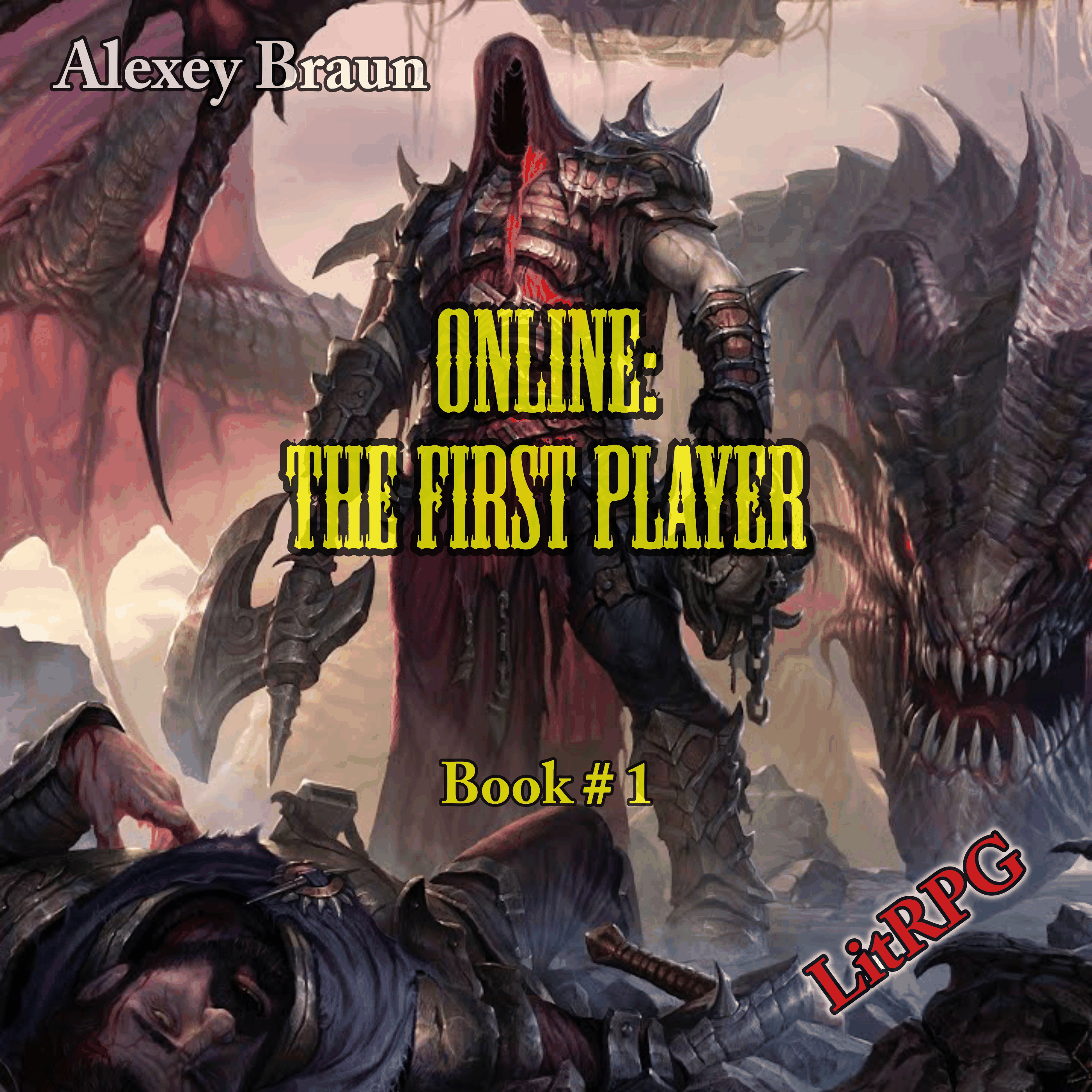 Online: The First Player (Book # 1)