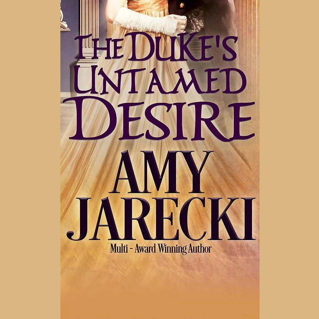 The Duke's Untamed Desire
