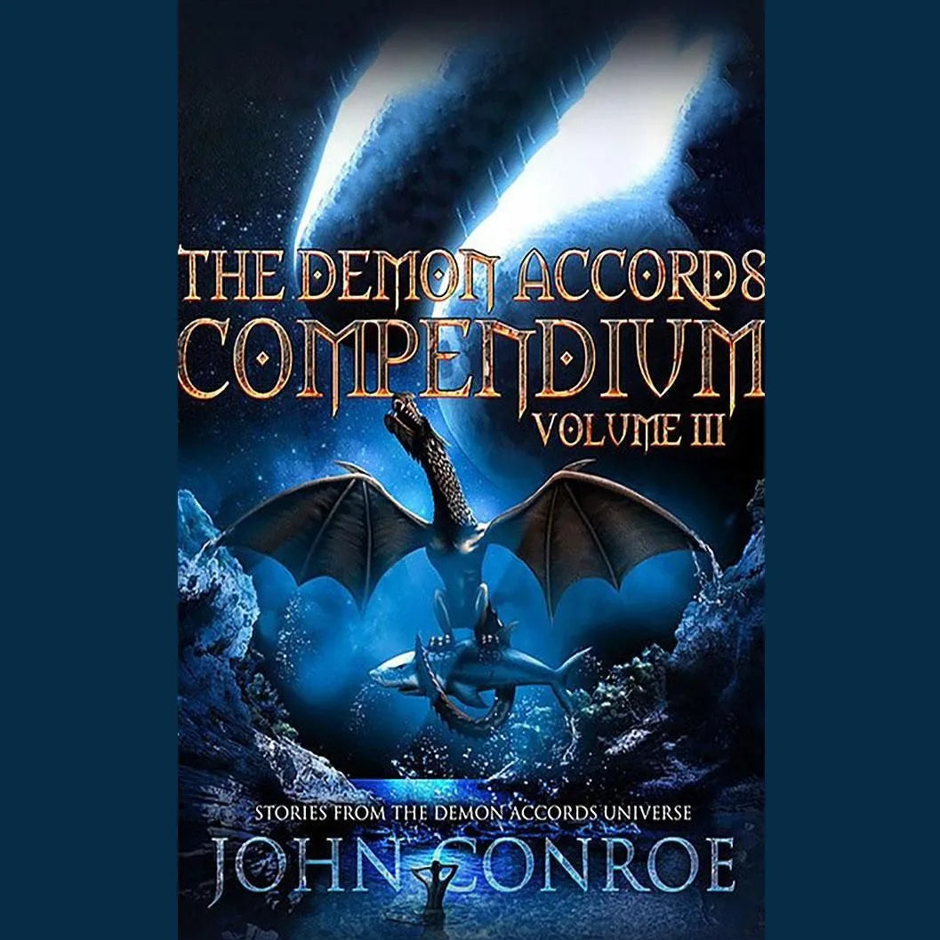The Demon Accords Compendium, Volume 3
