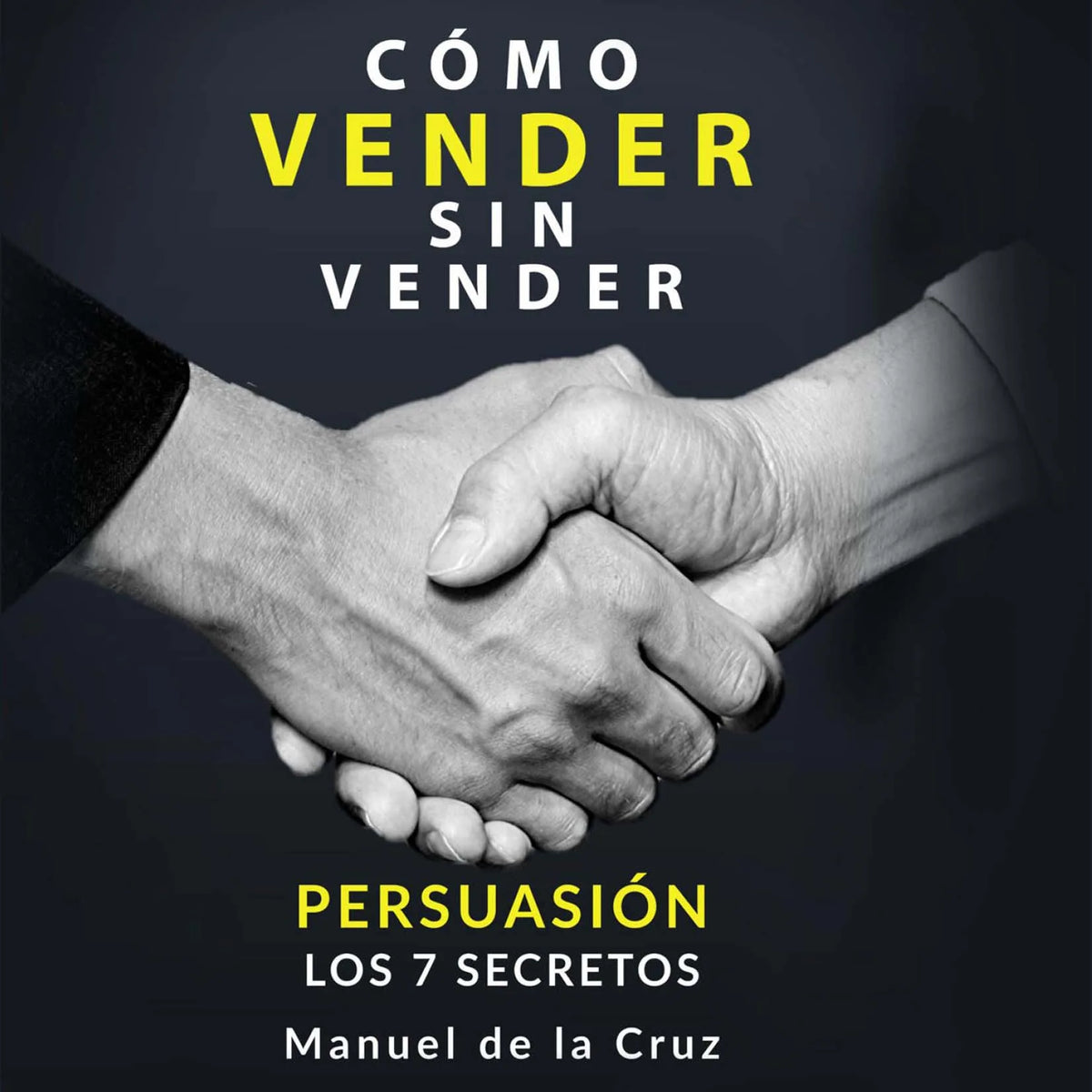 Como vender sin vender (Latin American)