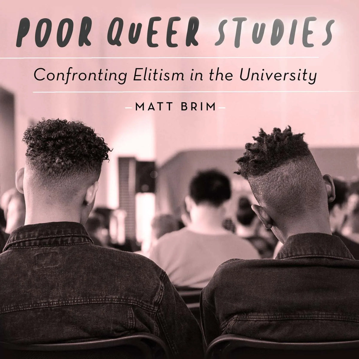 Poor Queer Studies