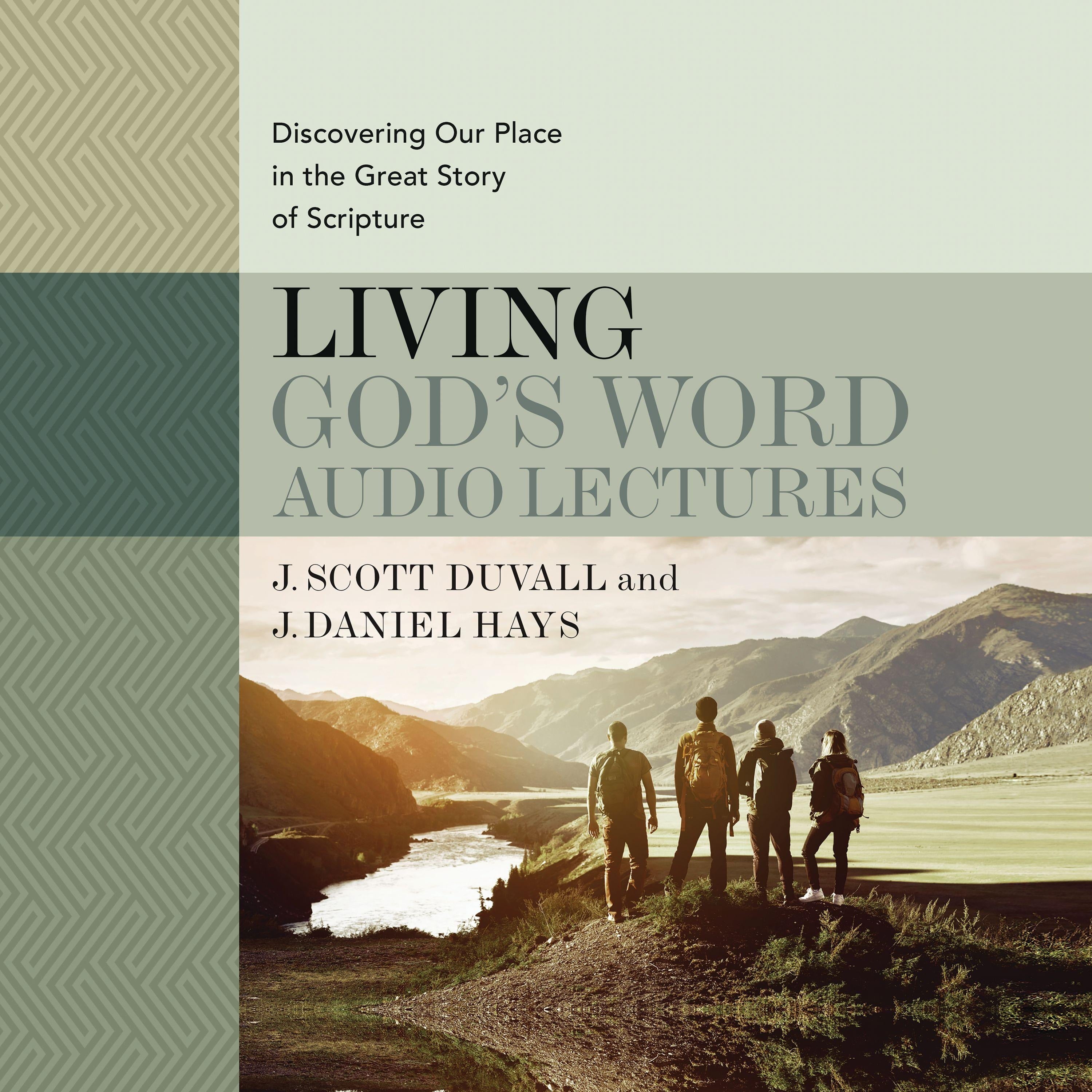 Living God's Word: Audio Lectures