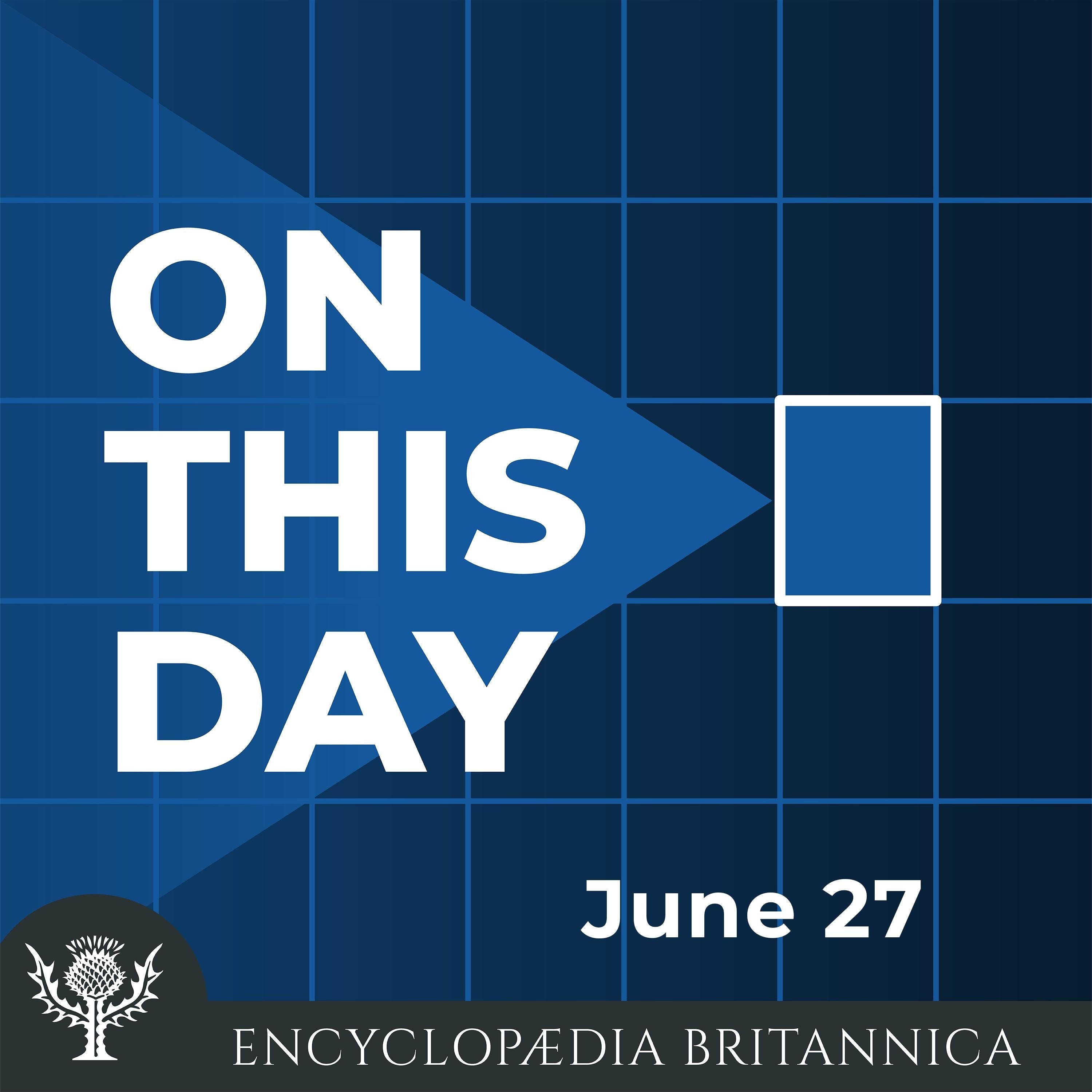 On This Day: June 27.