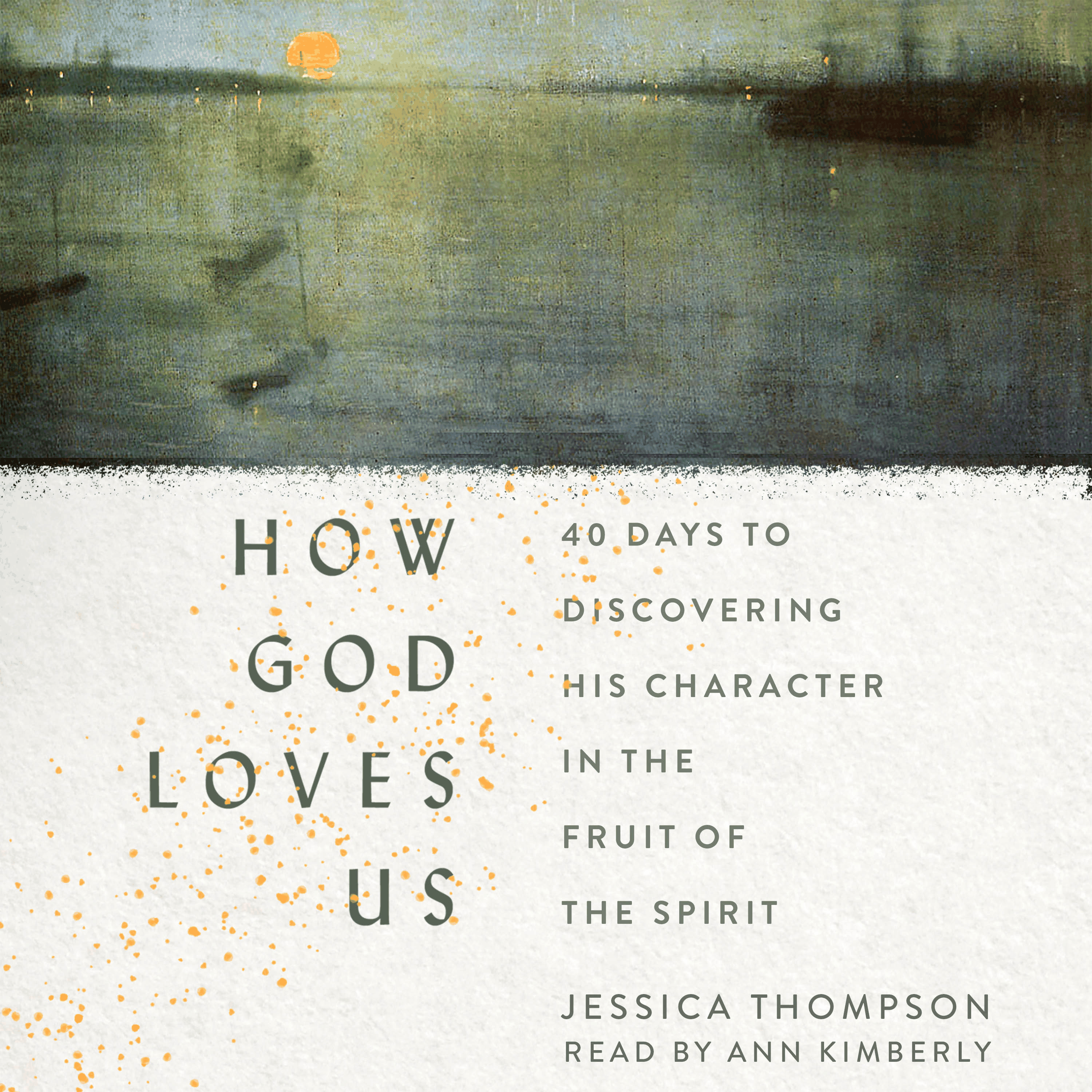How God Loves Us