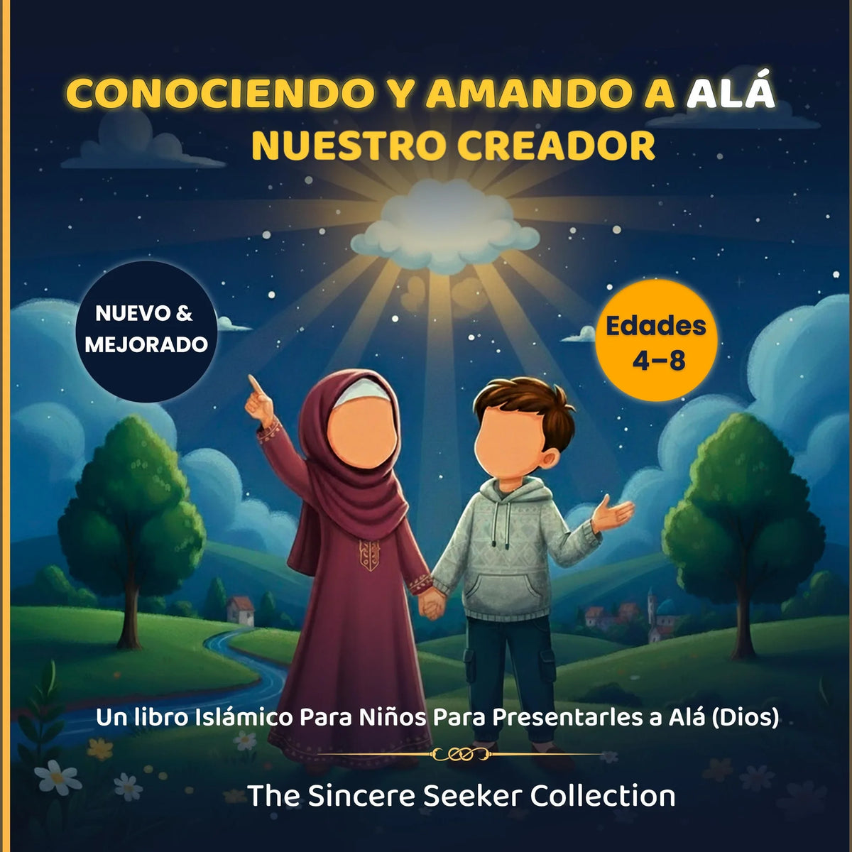 Conociendo y Amando a Alá, Nuestro Creador