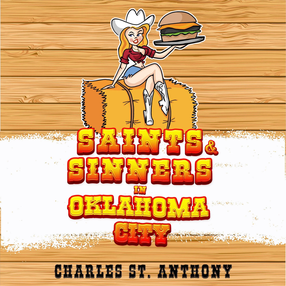 Saints and Sinners in Oklahoma City