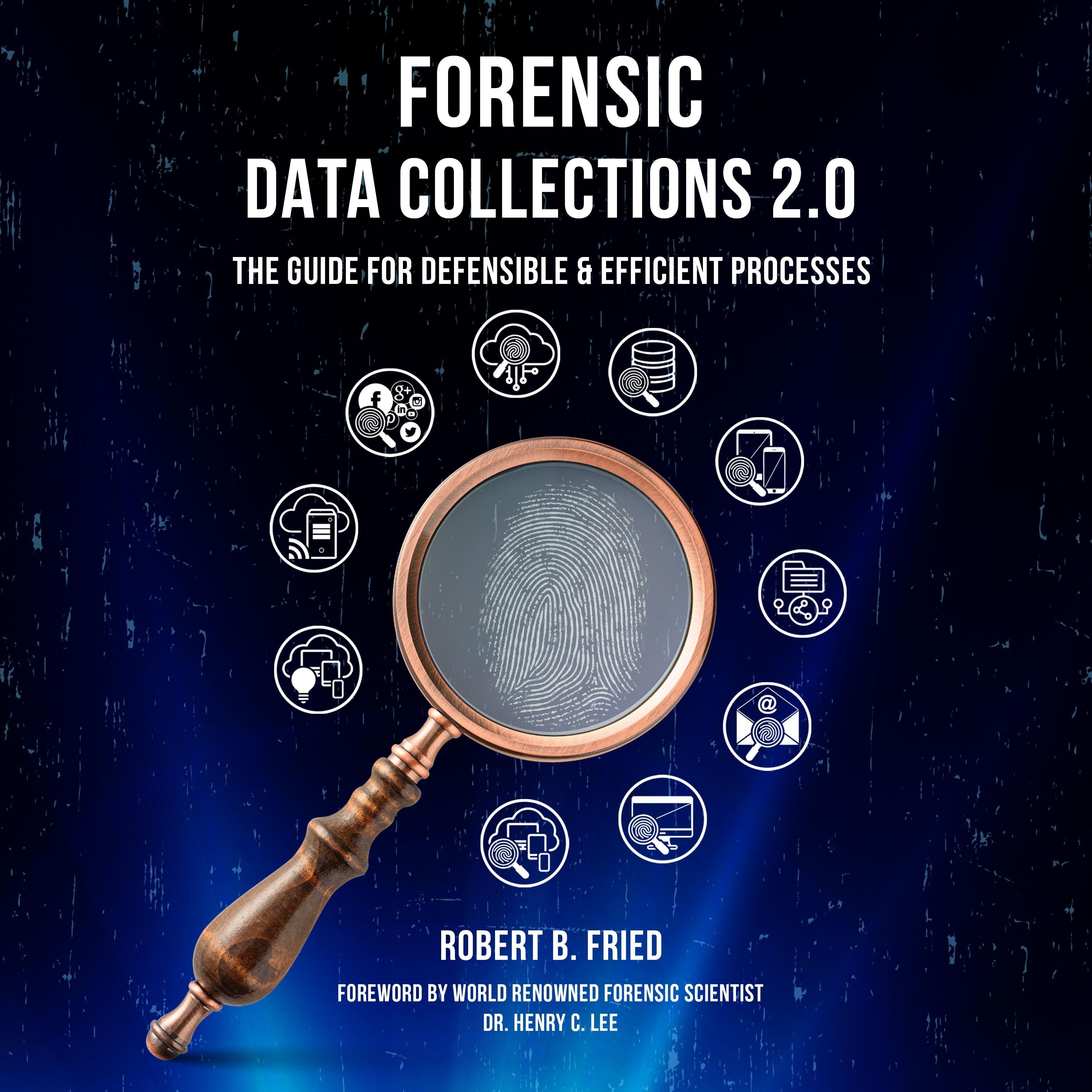 Forensic Data Collections 2.0