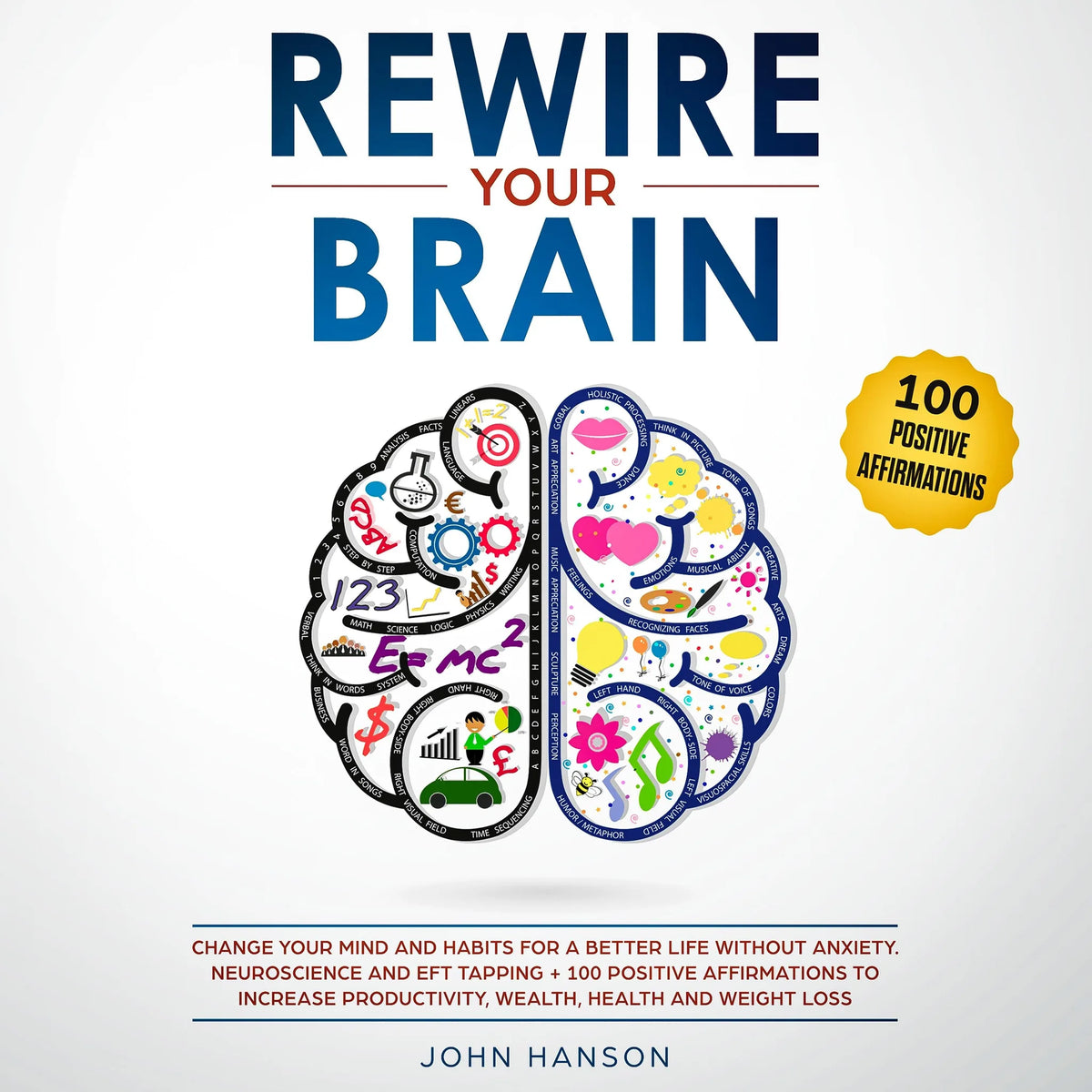 Rewire your brain