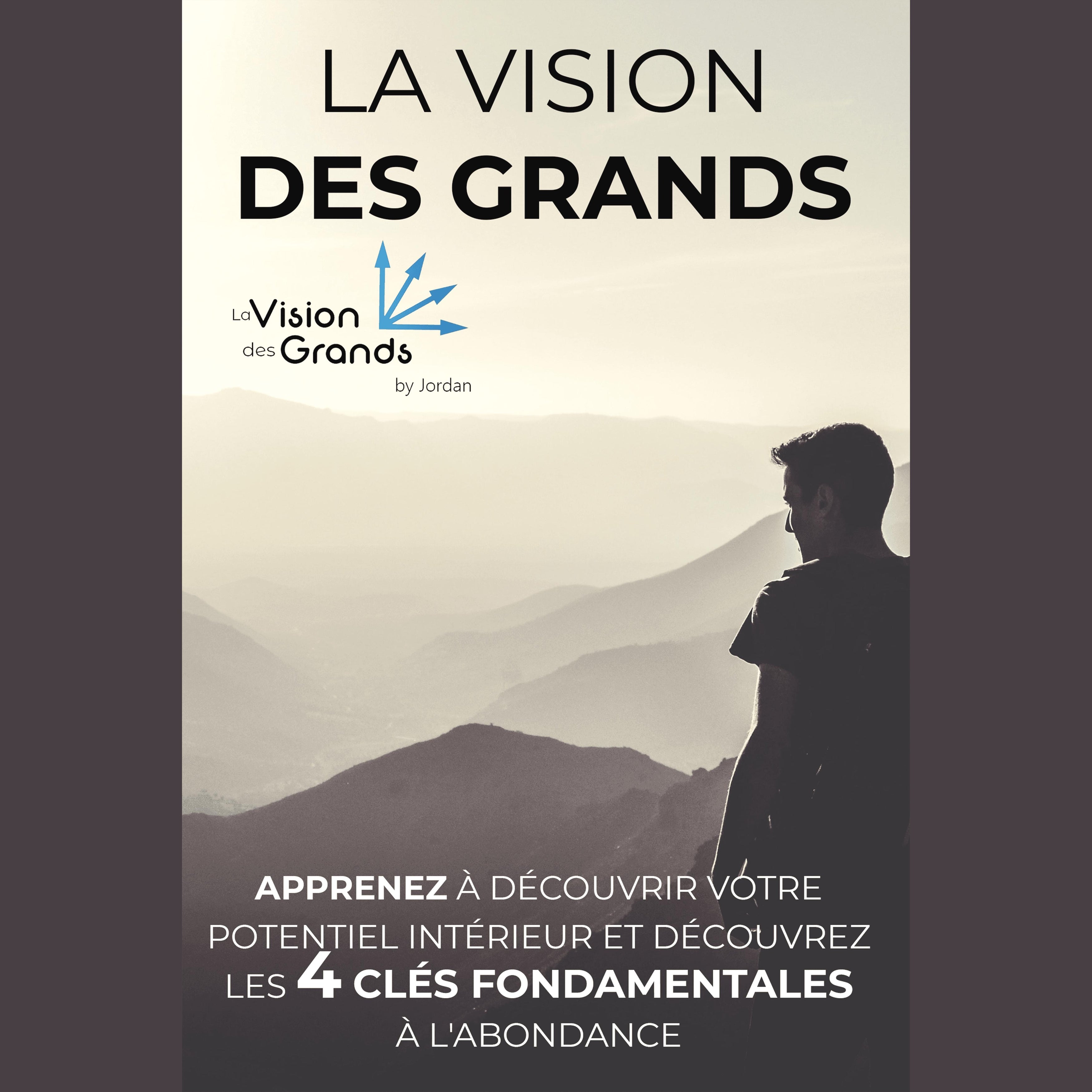 La Vision Des Grands