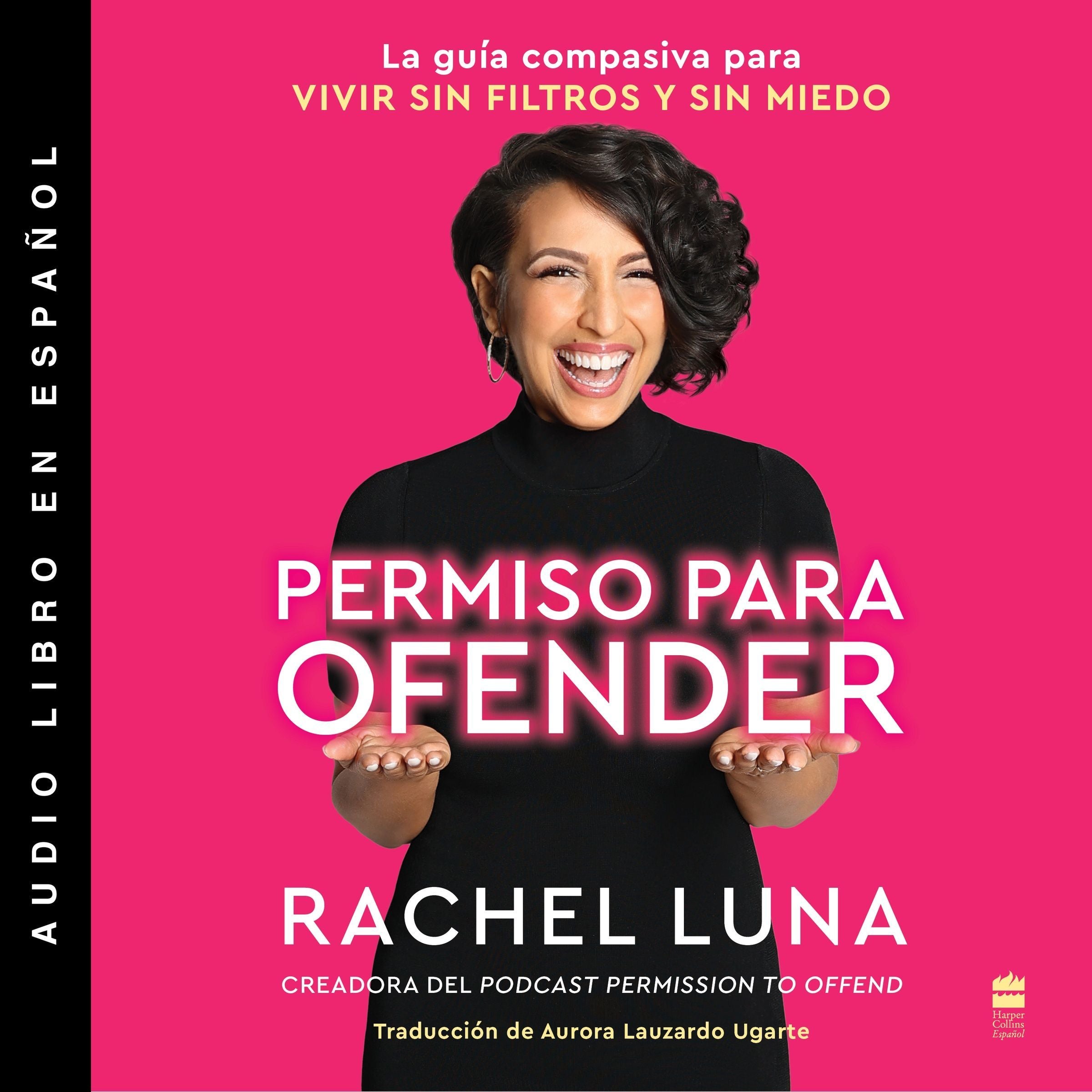 Permission to Offend \ Permiso para ofender