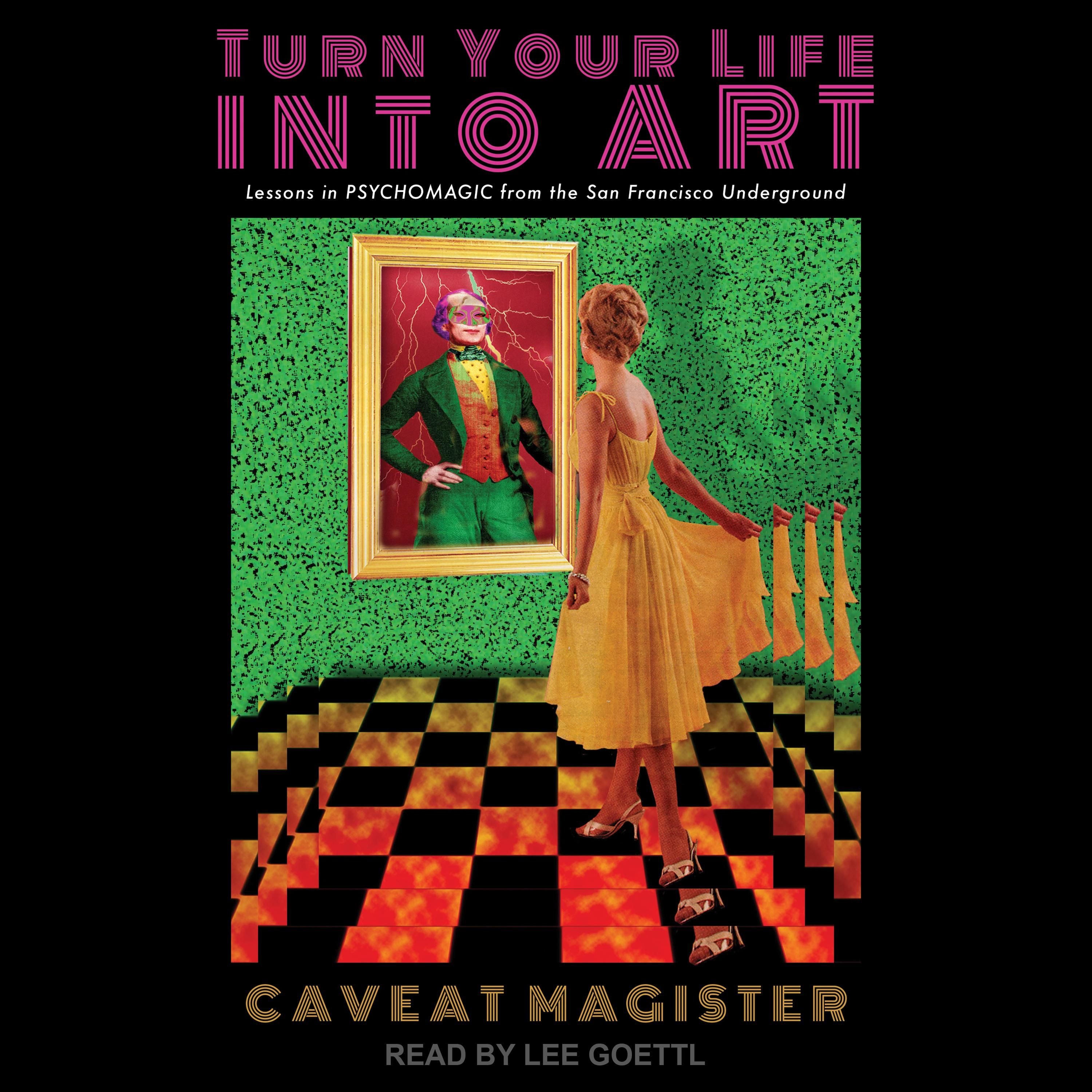 Turn Your Life Into Art