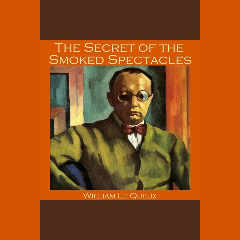 The Secret of the Smoked Spectacles