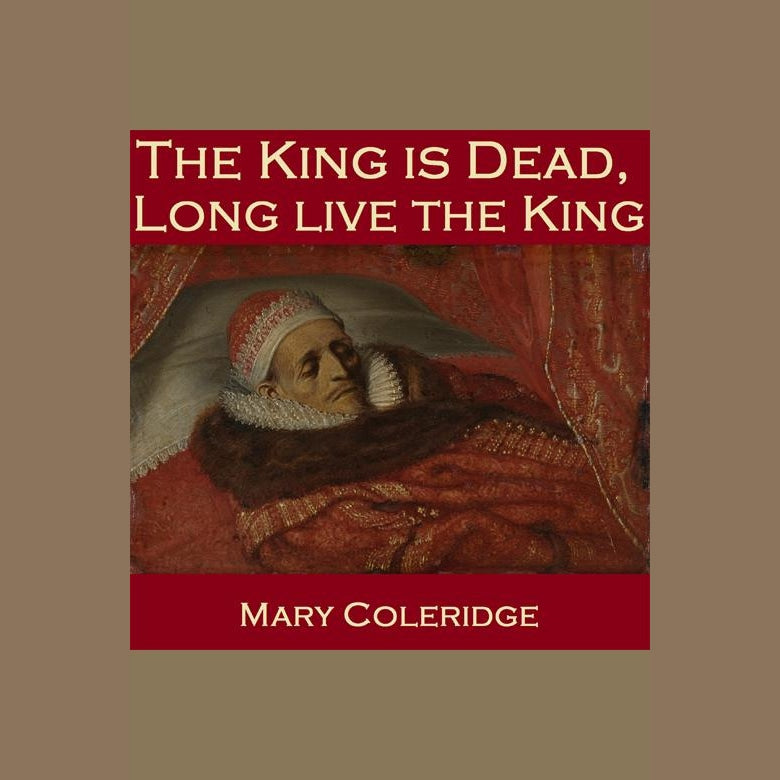 The King is Dead, Long Live the King