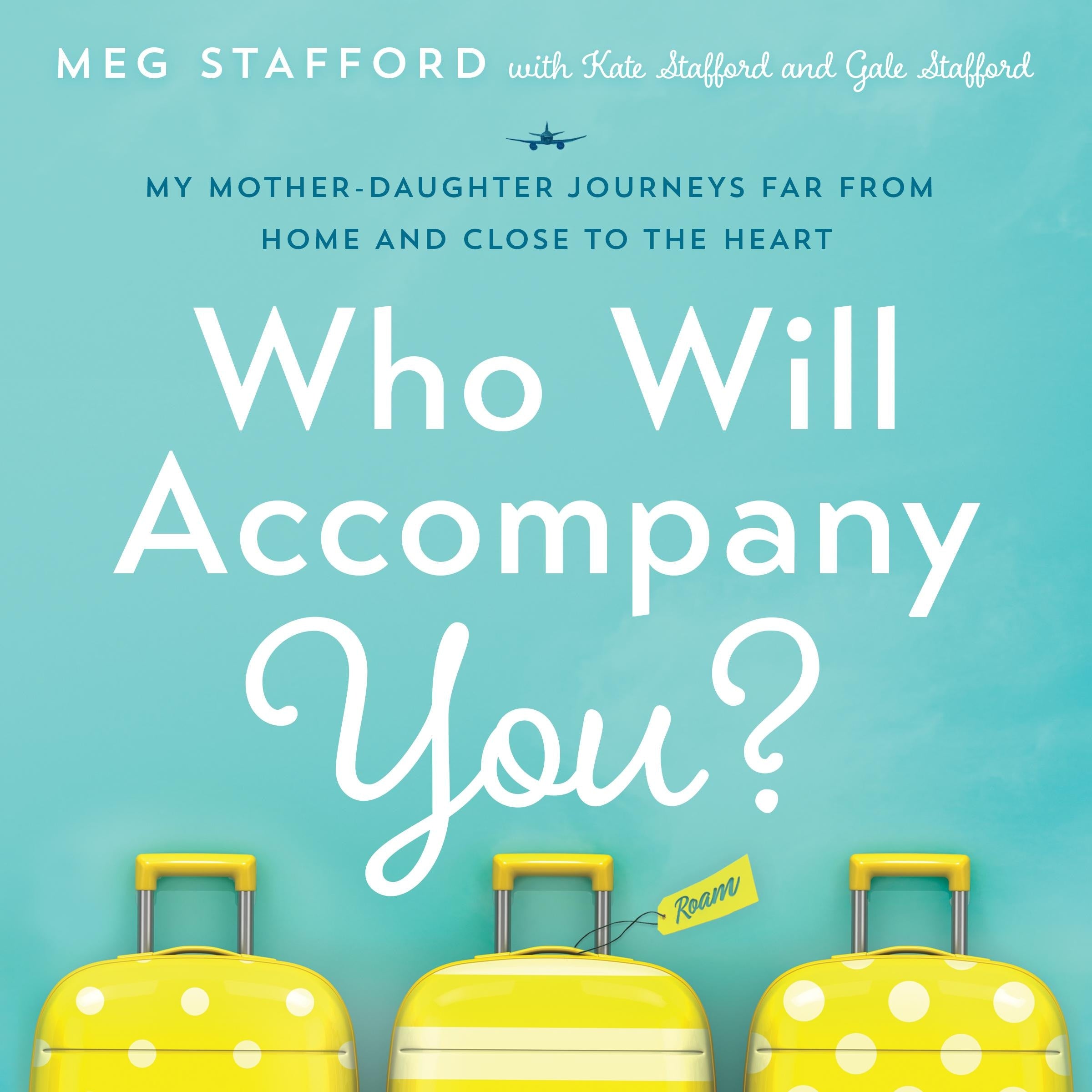 Who Will Accompany You?