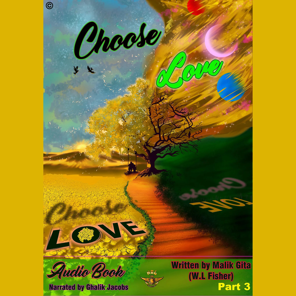 Choose Love Part 3