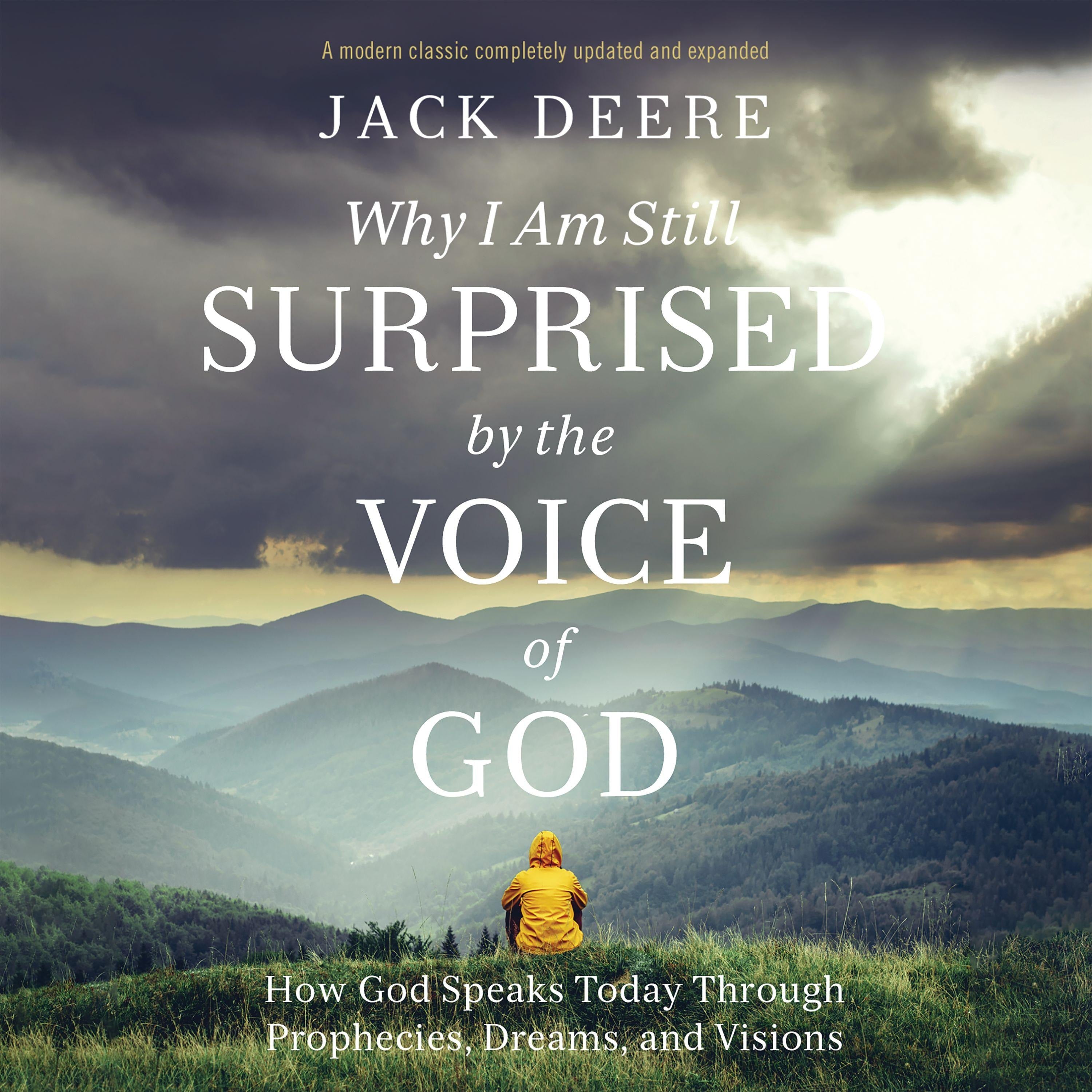 Why I Am Still Surprised by the Voice of God