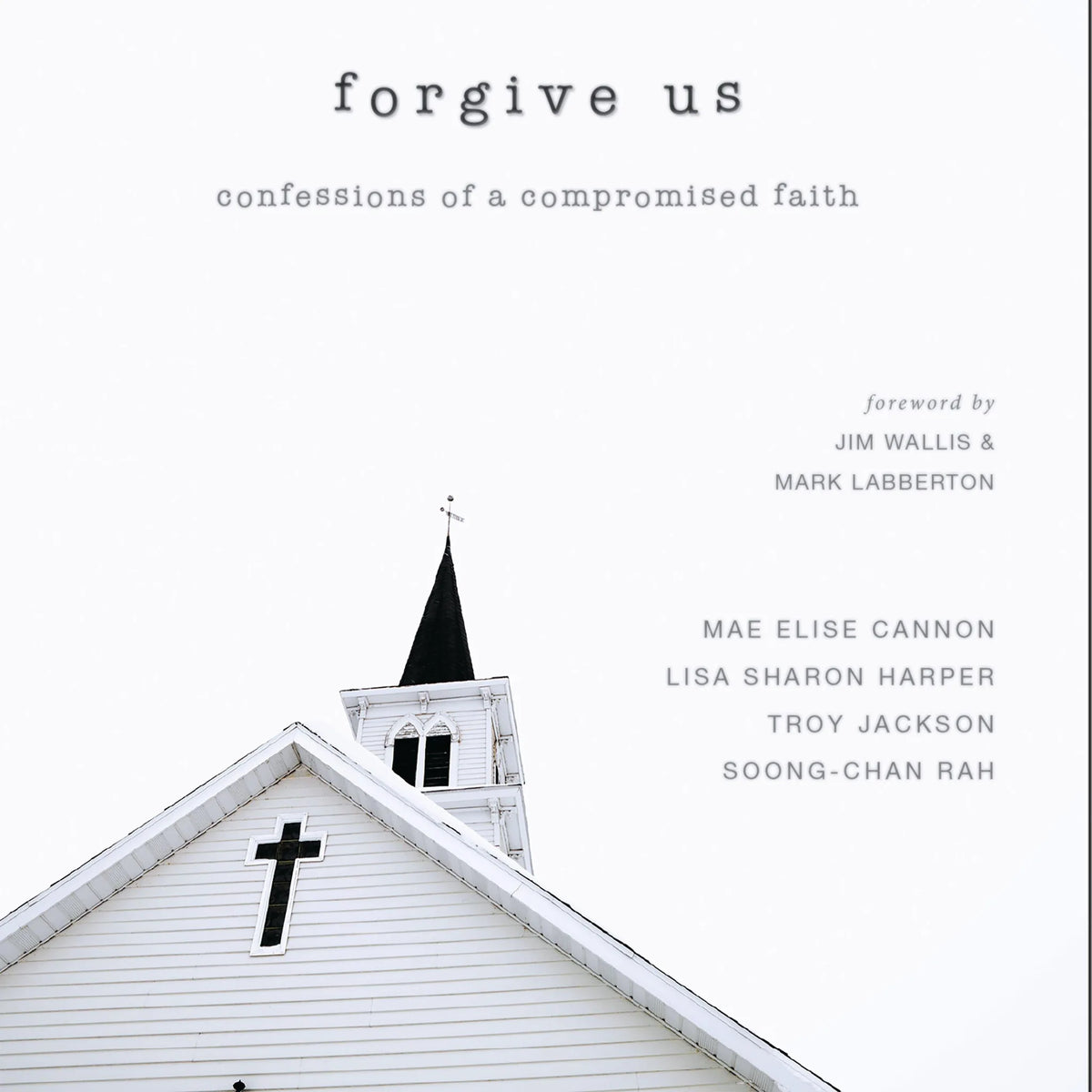 Forgive Us