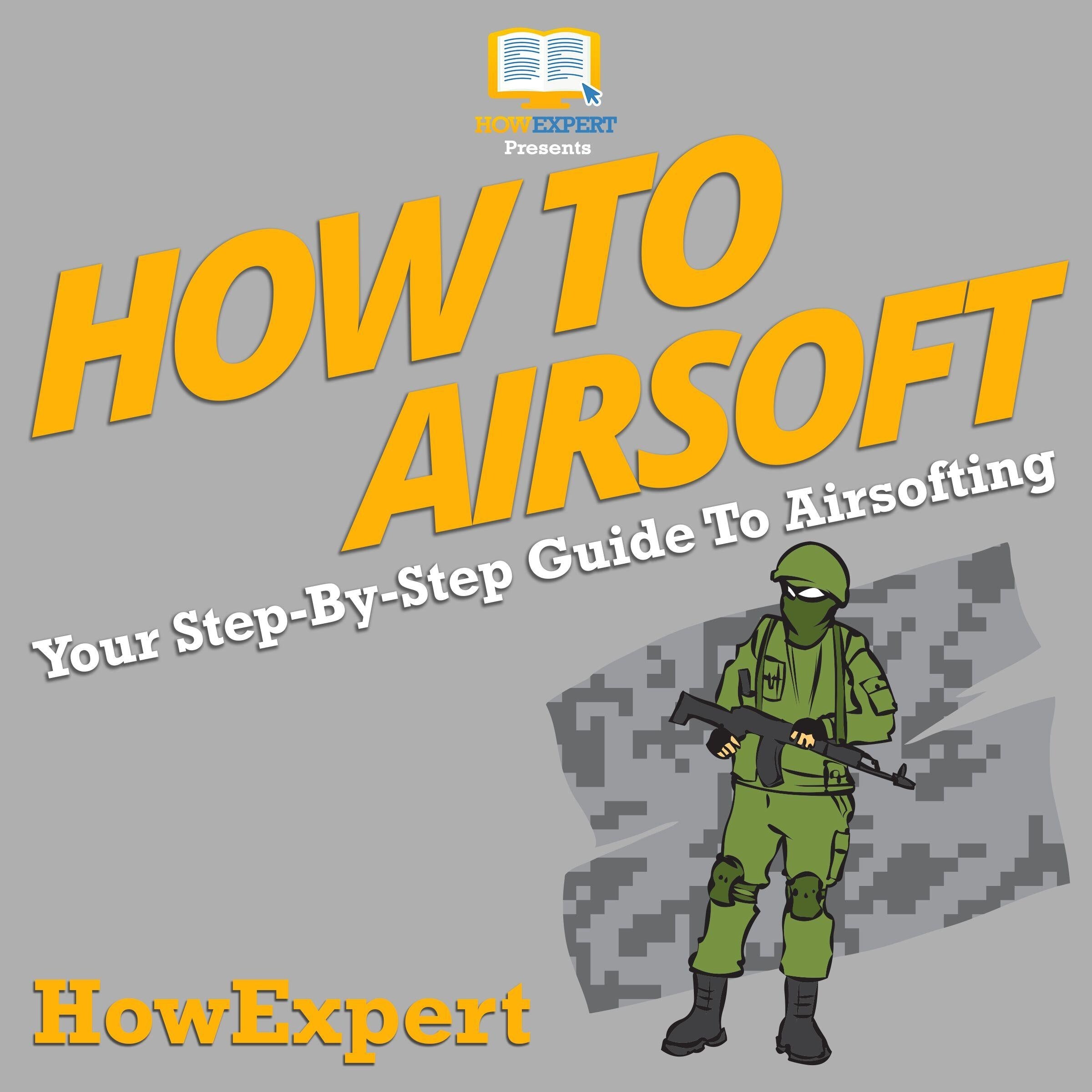 How To Airsoft