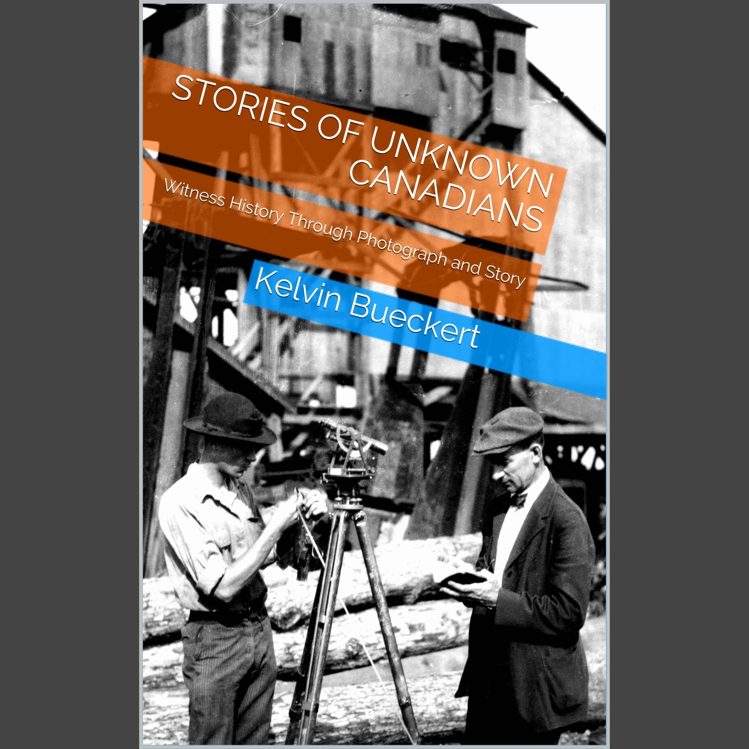 Stories of Unknown Canadians