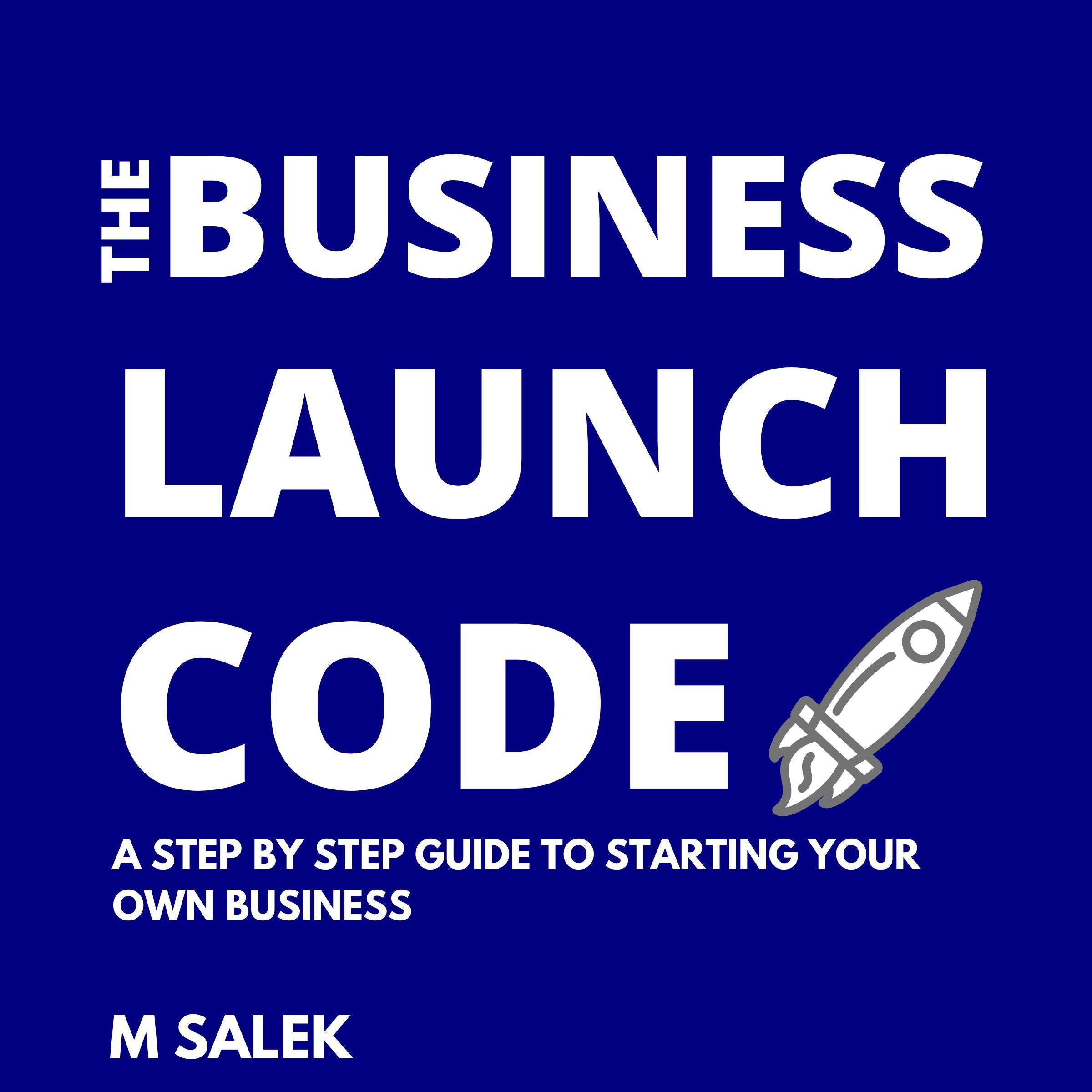 The Business Launch Code