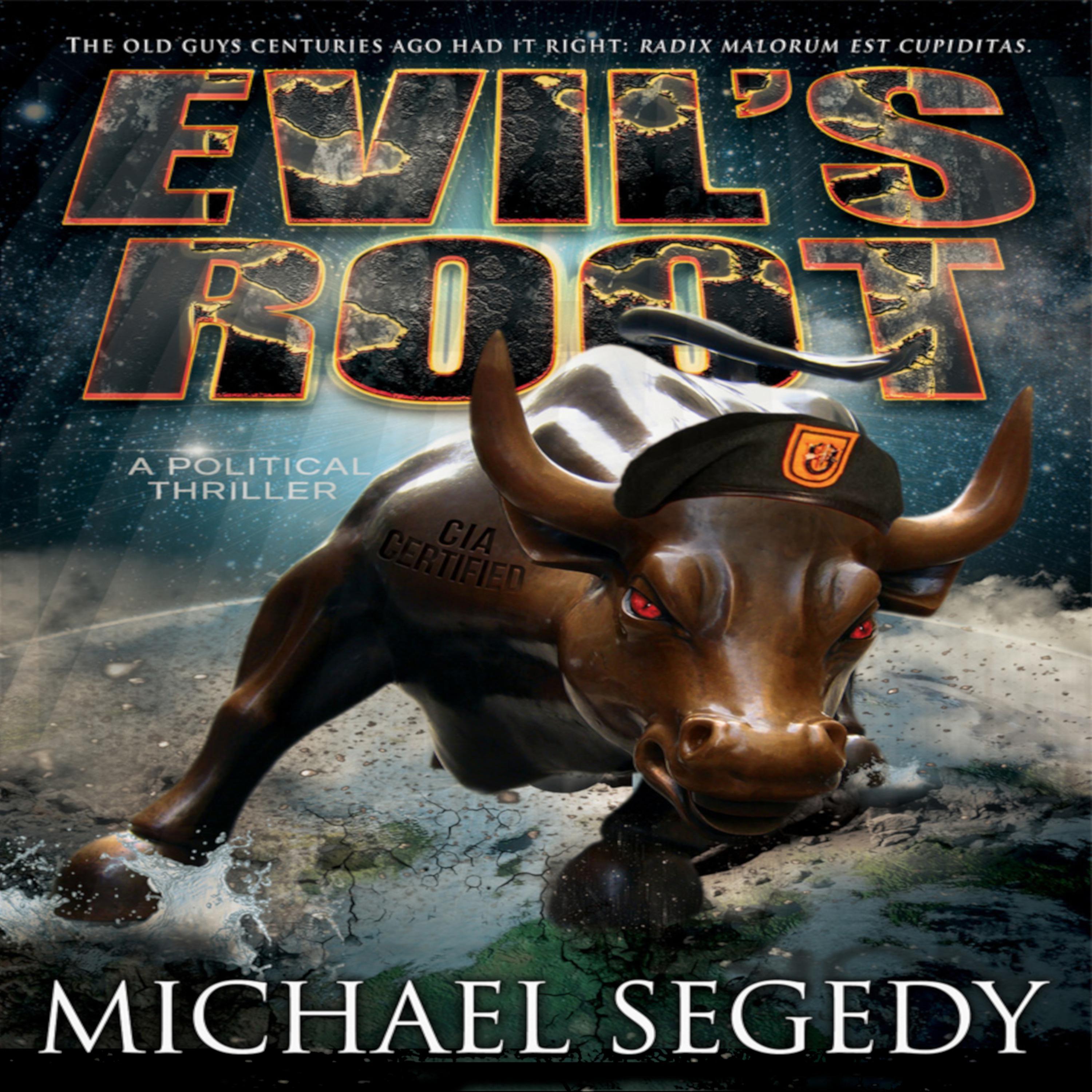 Evil's Root: A Political Thriller