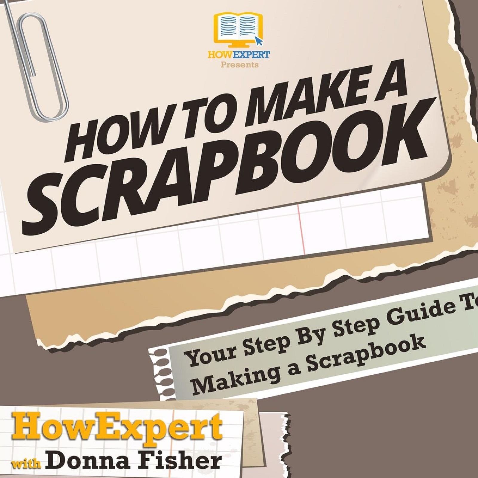 How to Make a Scrapbook