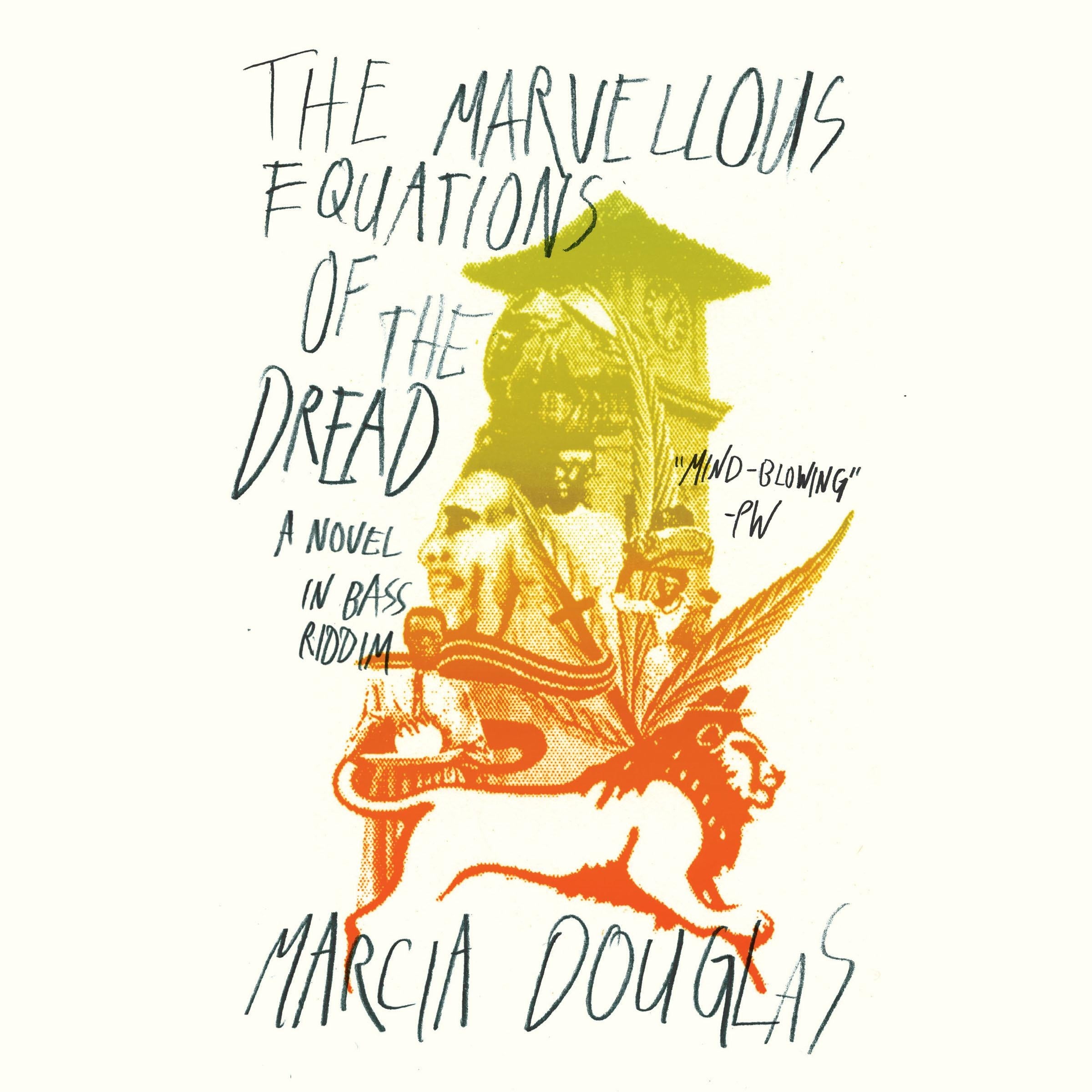 The Marvellous Equations of the Dread
