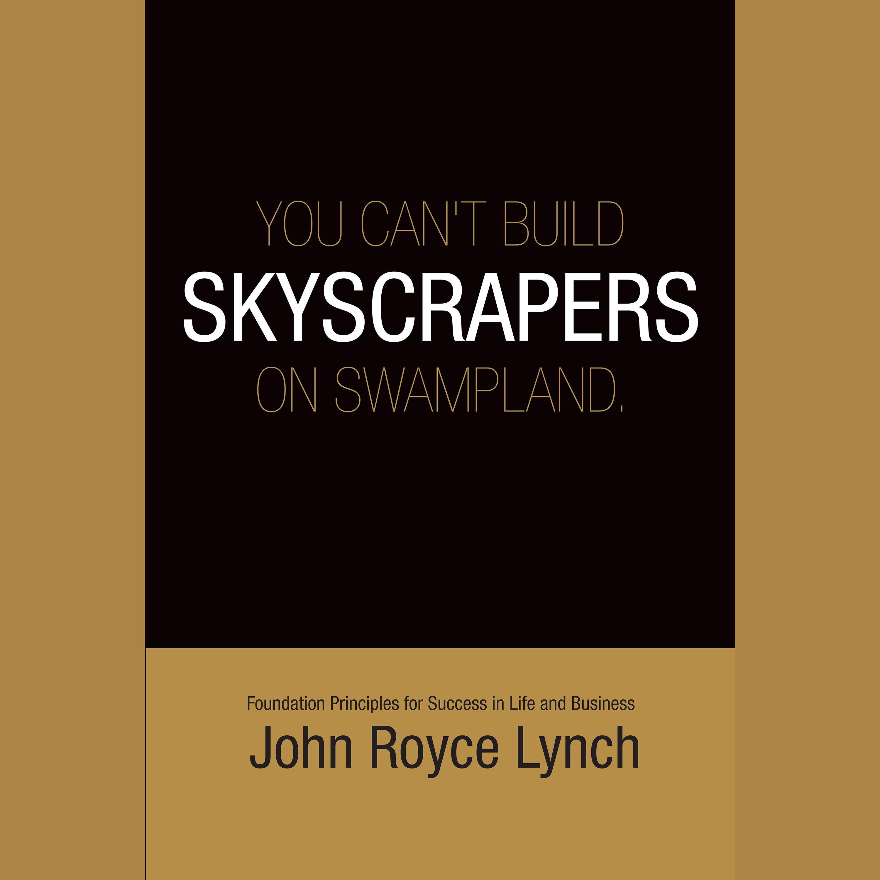 You Can't Build Skyscrapers On Swamp Lands