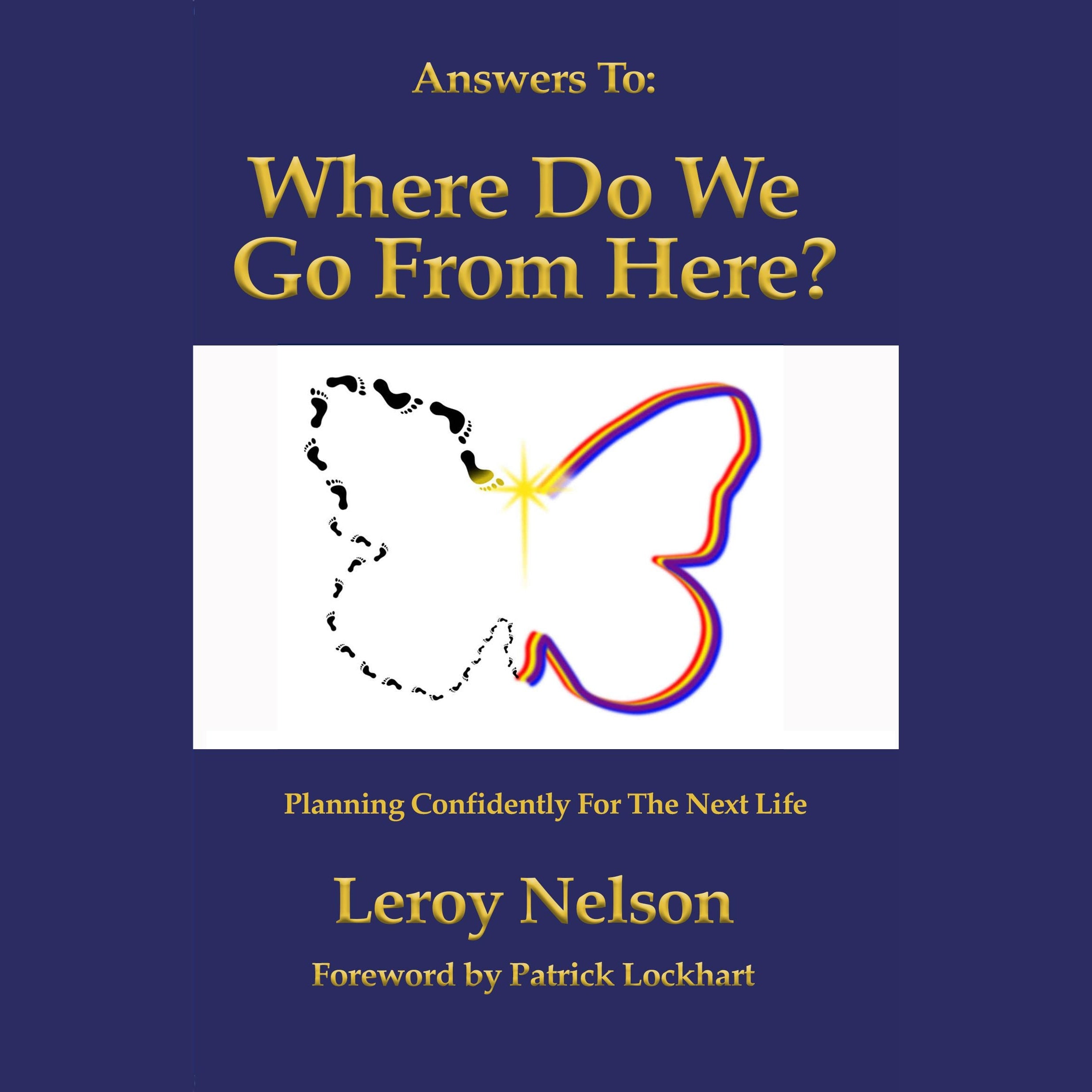 Answers To: Where Do We Go From Here?