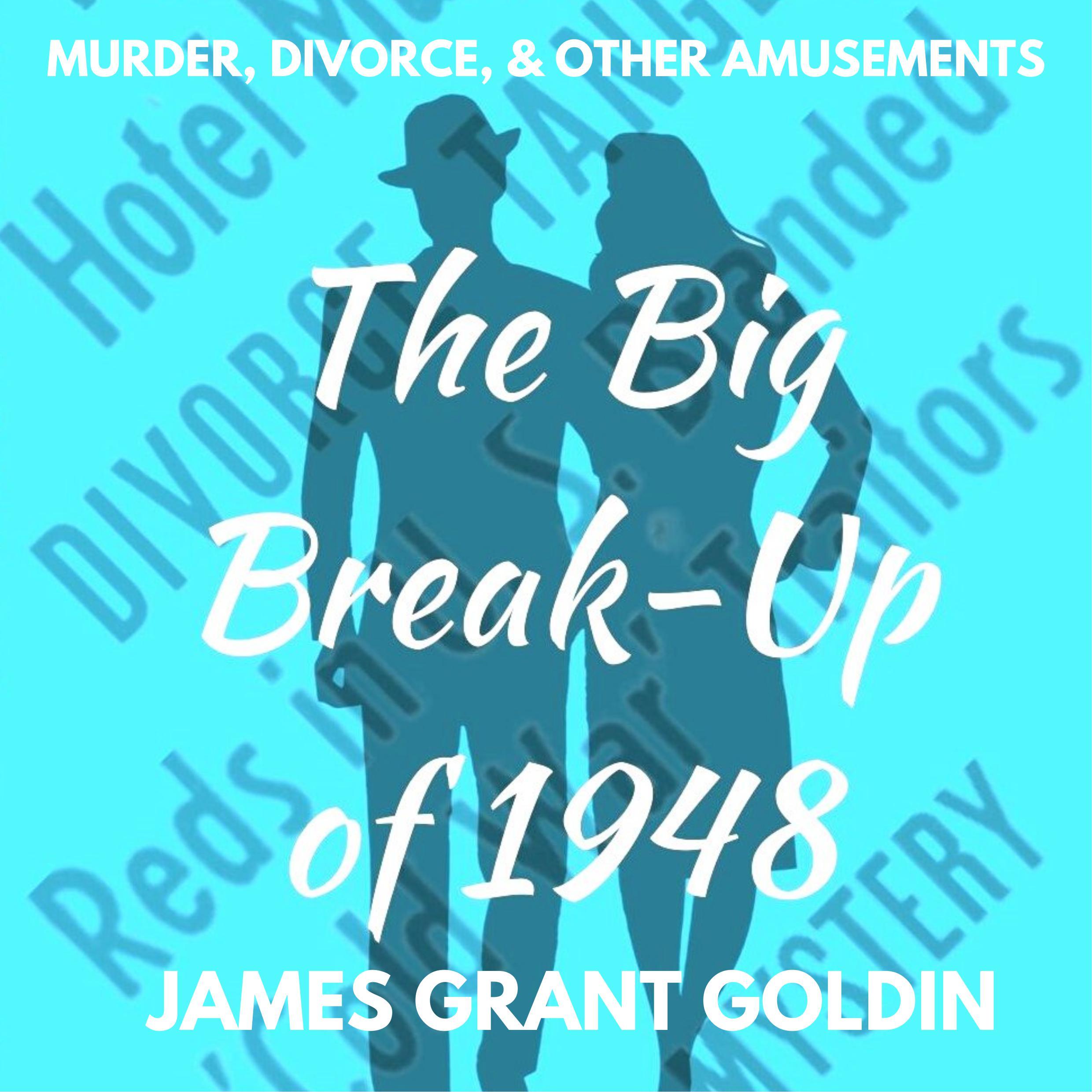 The Big Break-Up of 1948