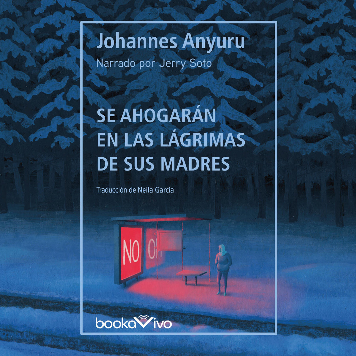 Se ahogarán en las lágrimas de sus madres