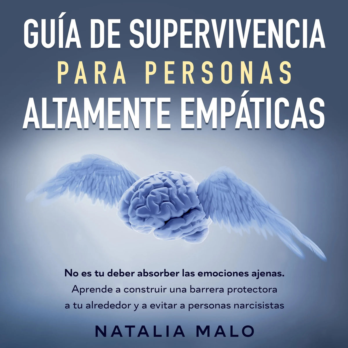 Guía de supervivencia para personas altamente empáticas