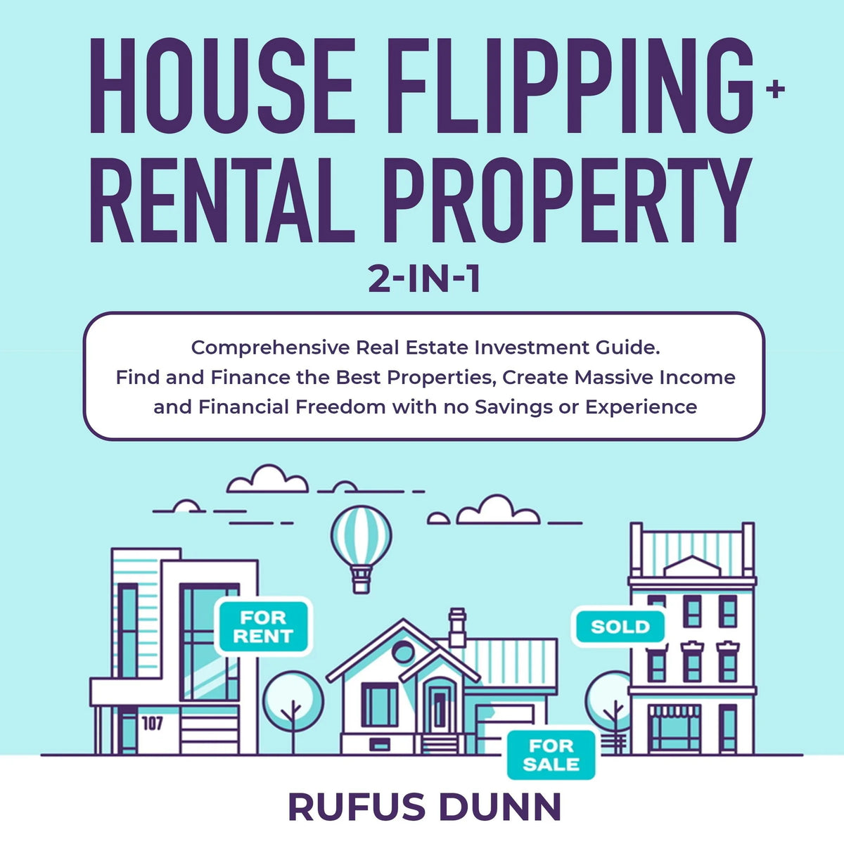 House Flipping + Rental Property 2-in-1