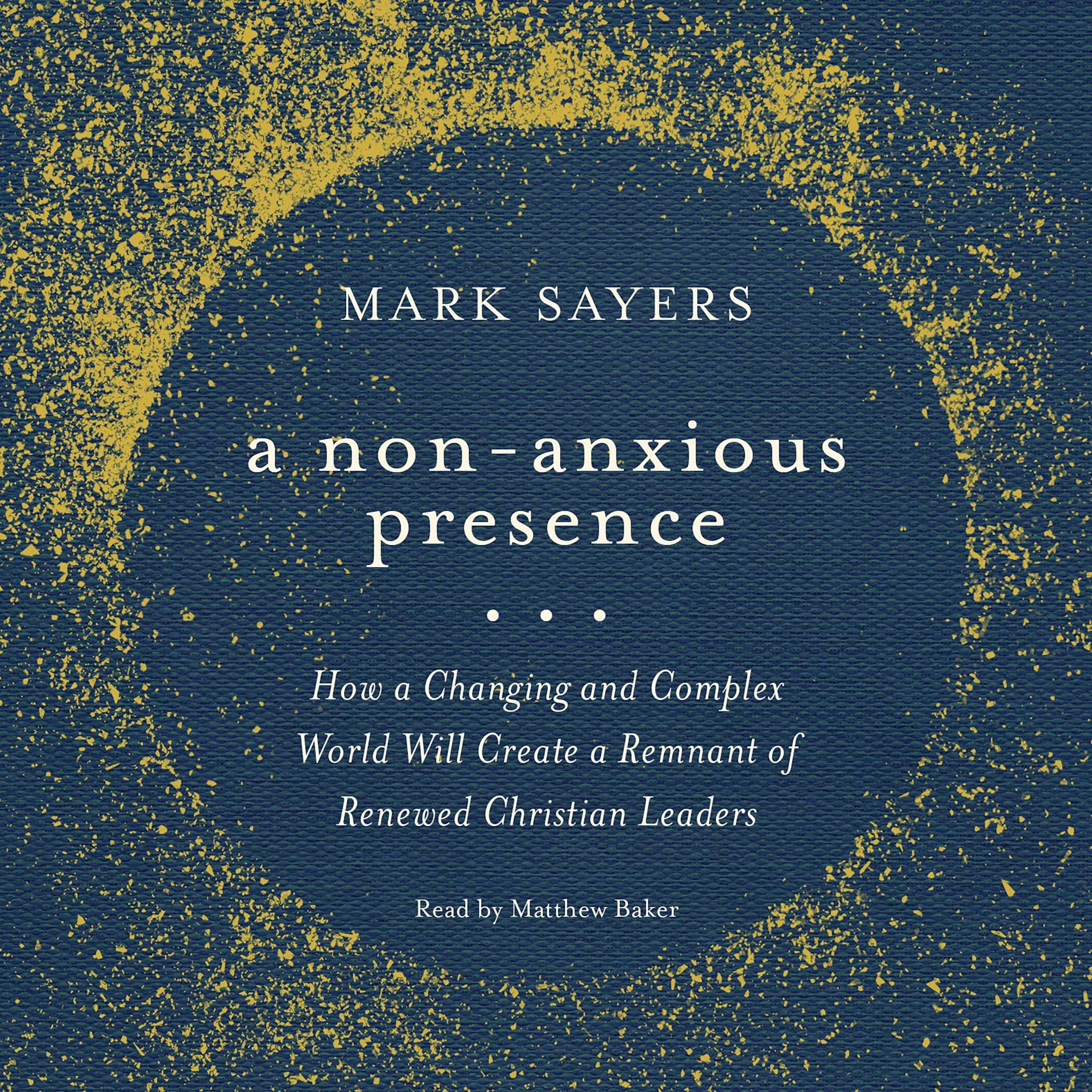 A Non-Anxious Presence