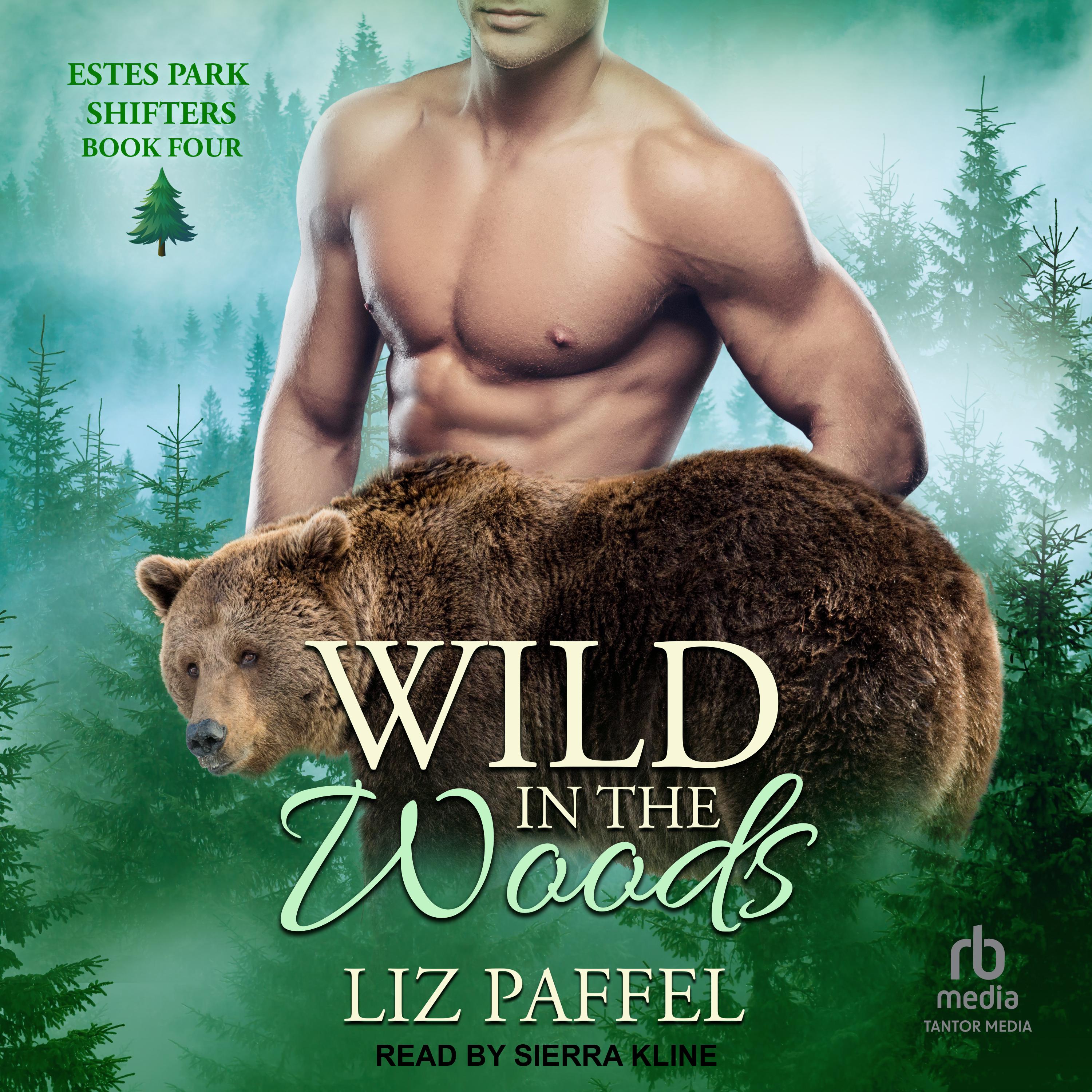Wild in the Woods