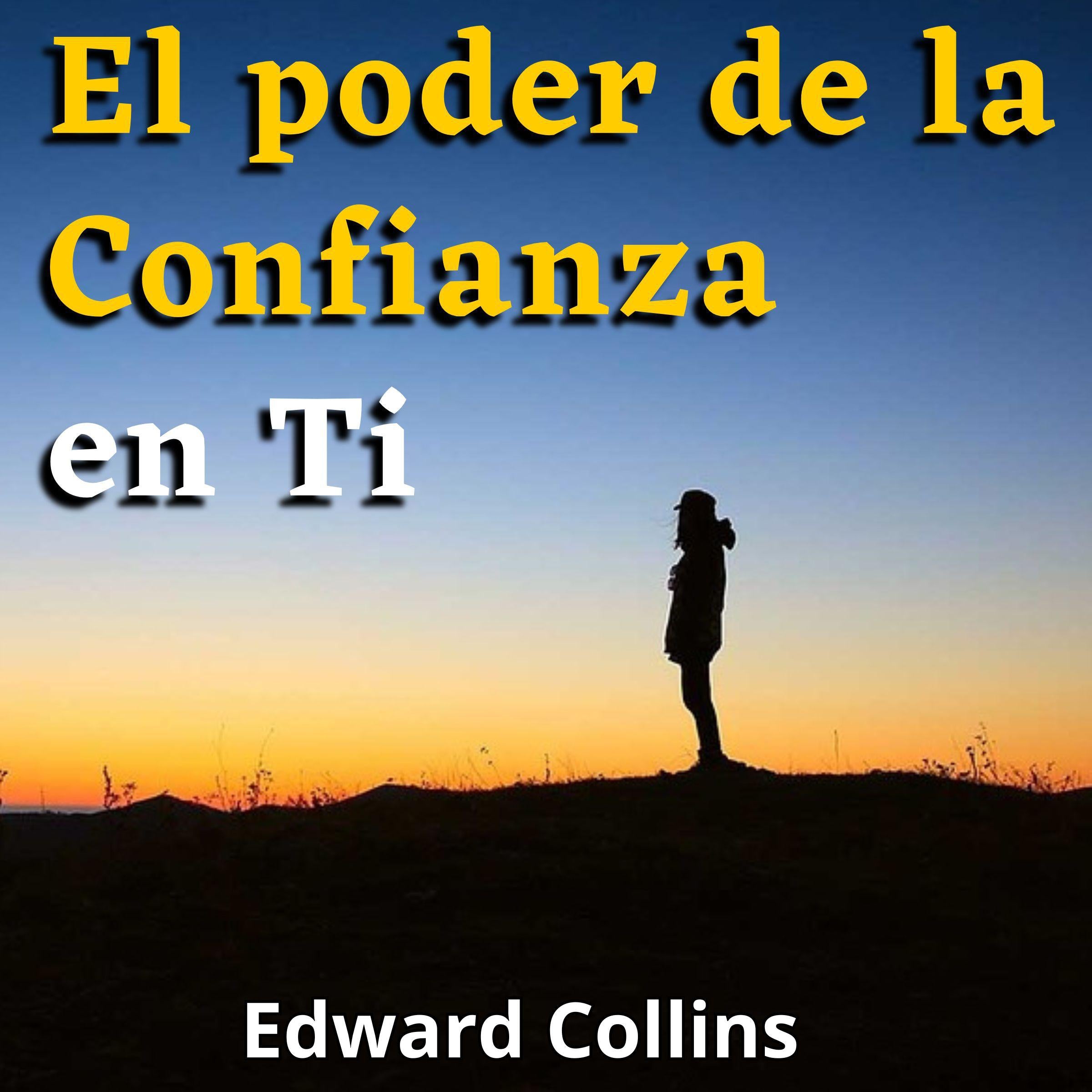 El poder de la confianza en ti