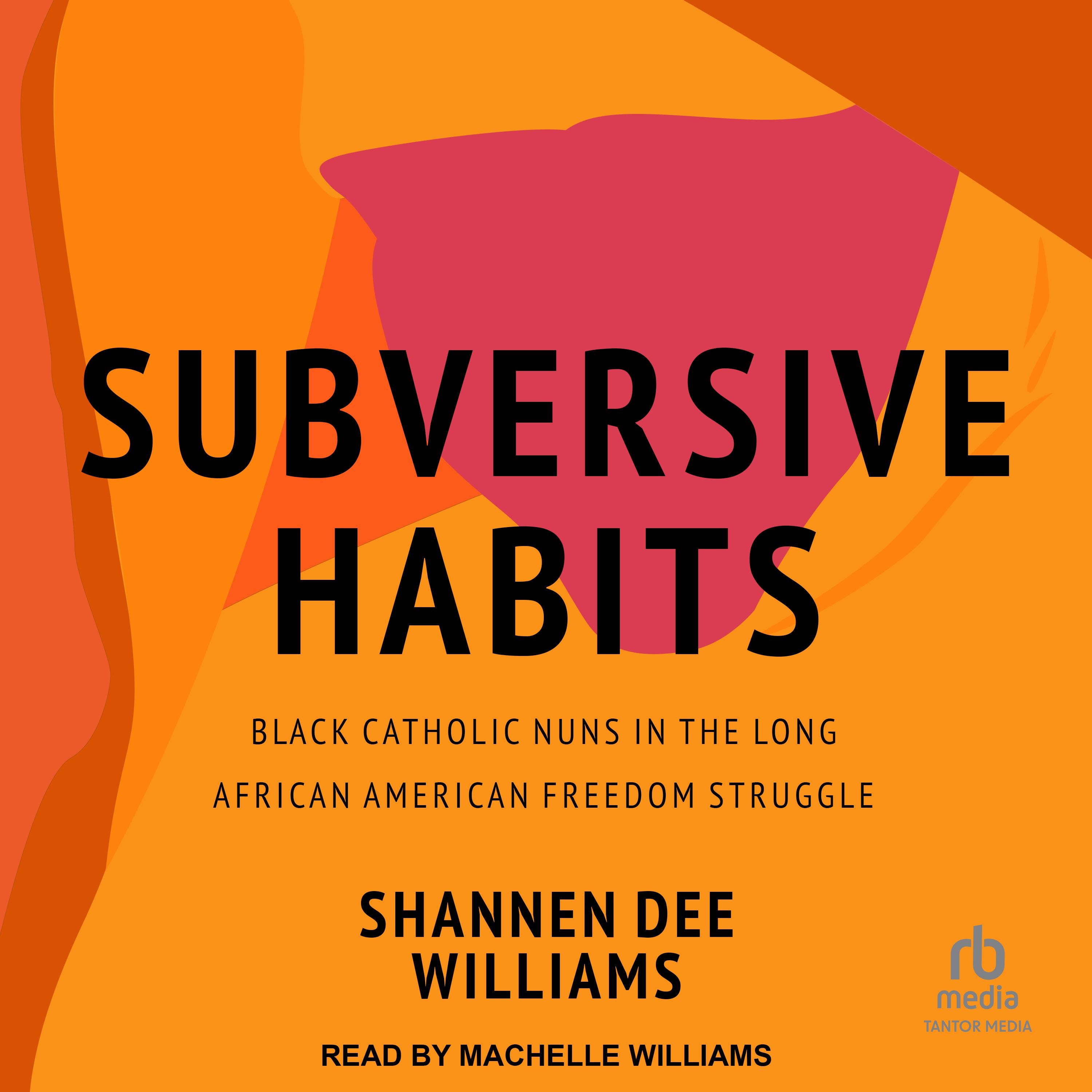 Subversive Habits
