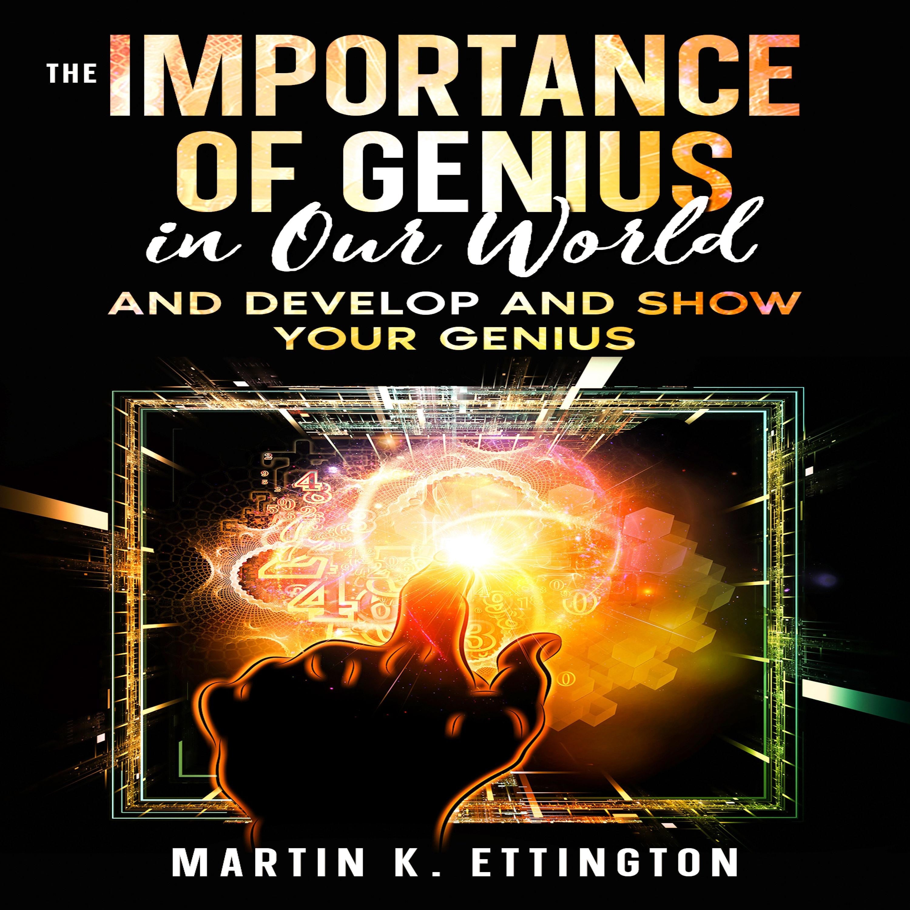 The Importance of Genius in our World