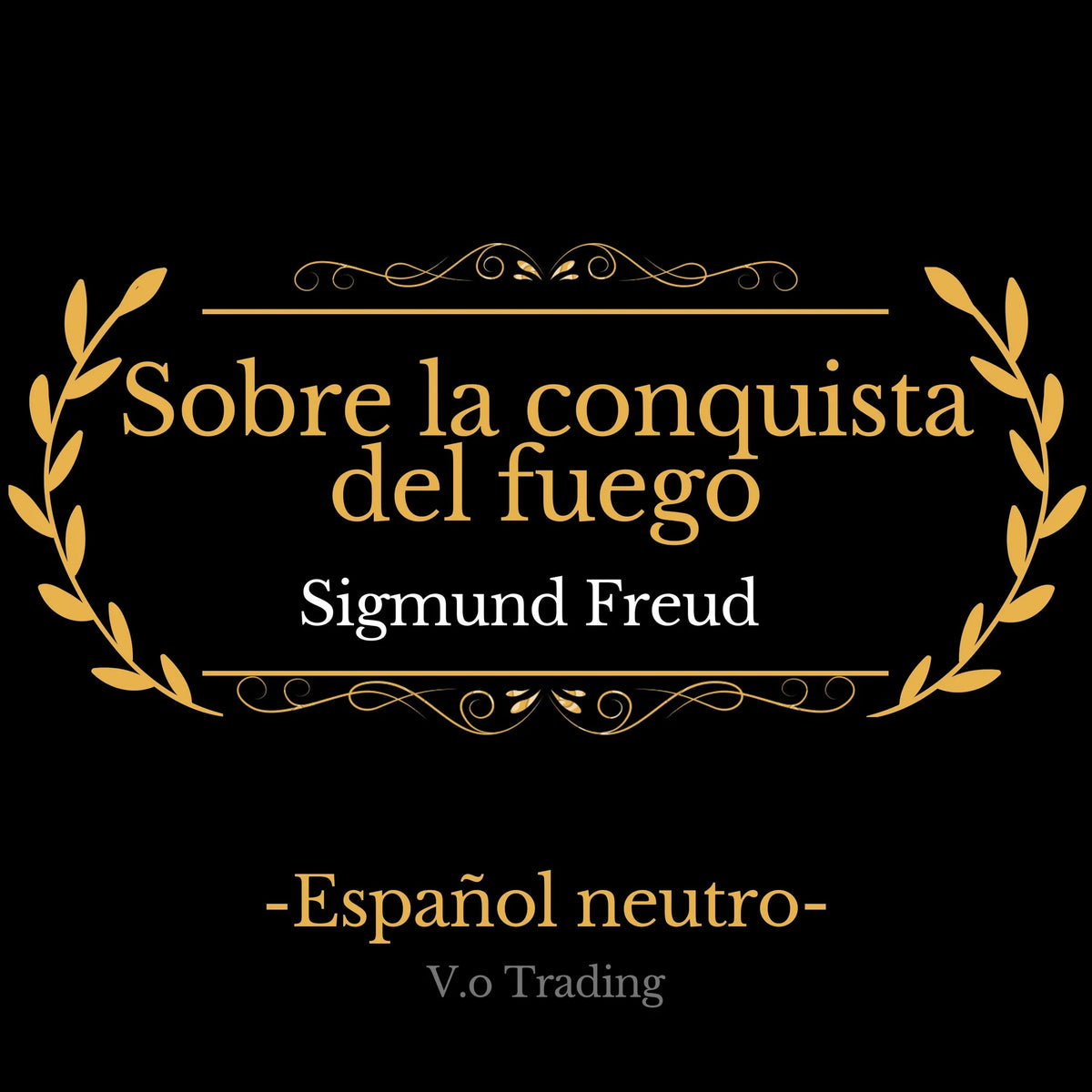 Sobre la conquista del fuego